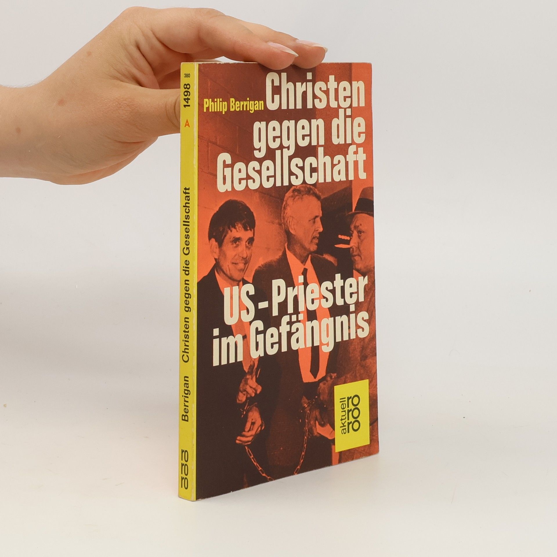 Philip Berrigan Christen gegen die Gesellschaft