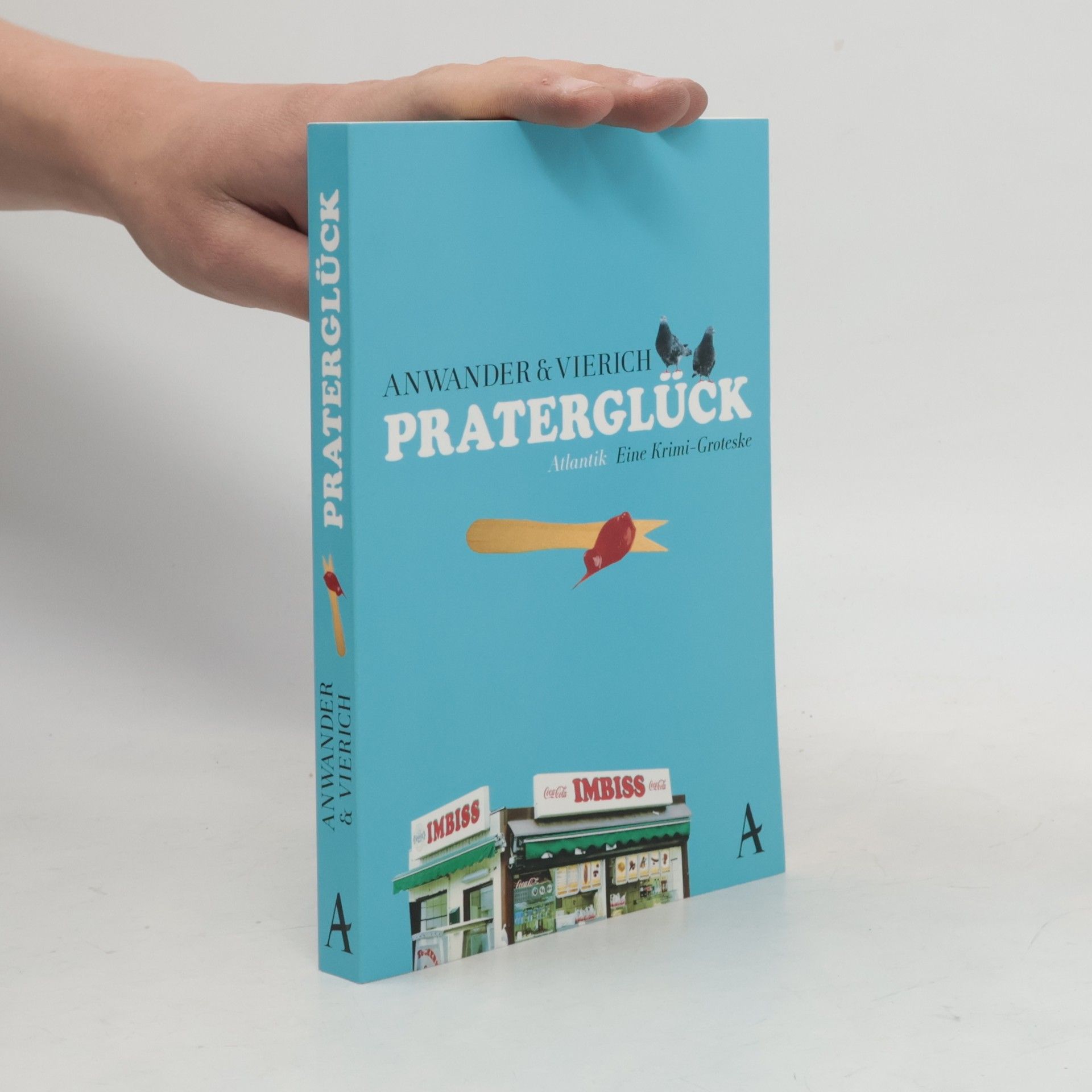 Berndt Anwander Praterglück