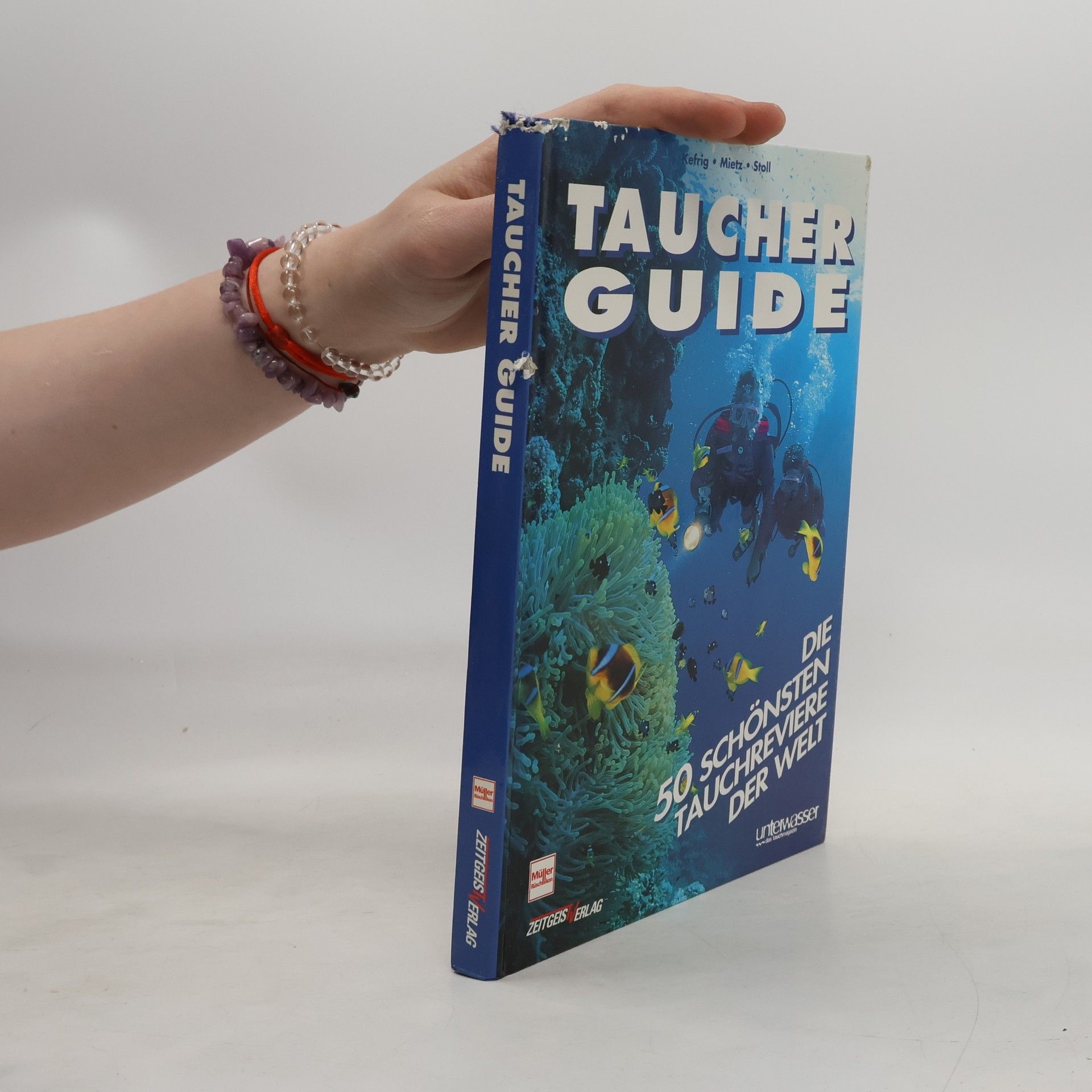 Taucher Guide. Die 50 schönsten Tauchreviere der Welt.