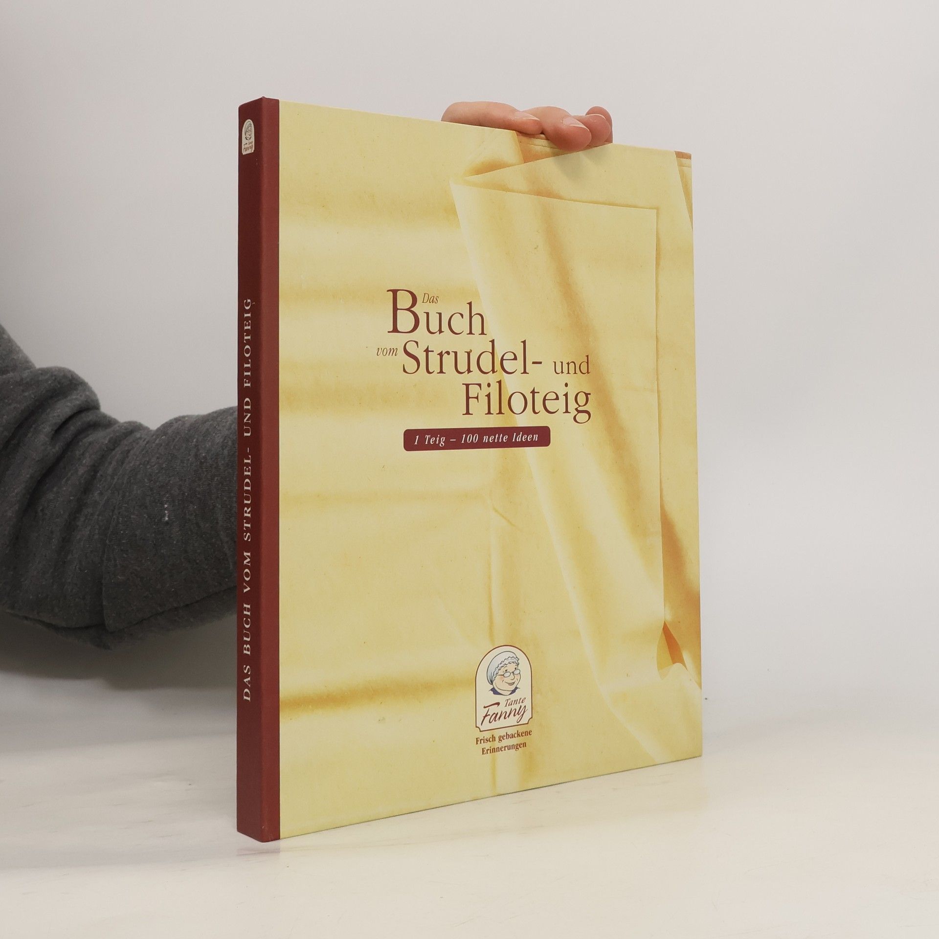 Fanny Das Buch vom Strudel- und Filoteig