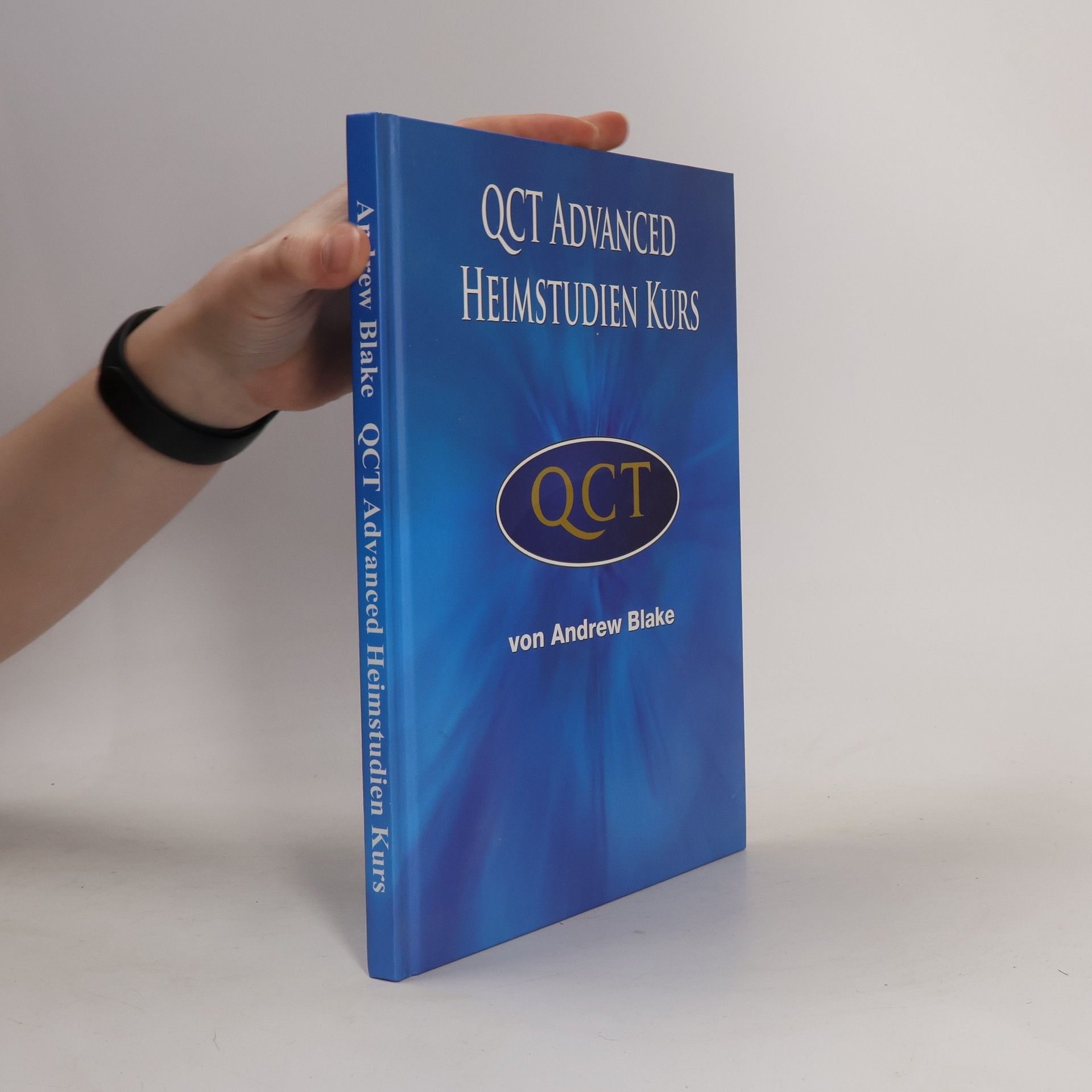 Autorenkollektiv QCT Advanced Heimstudien Kurs