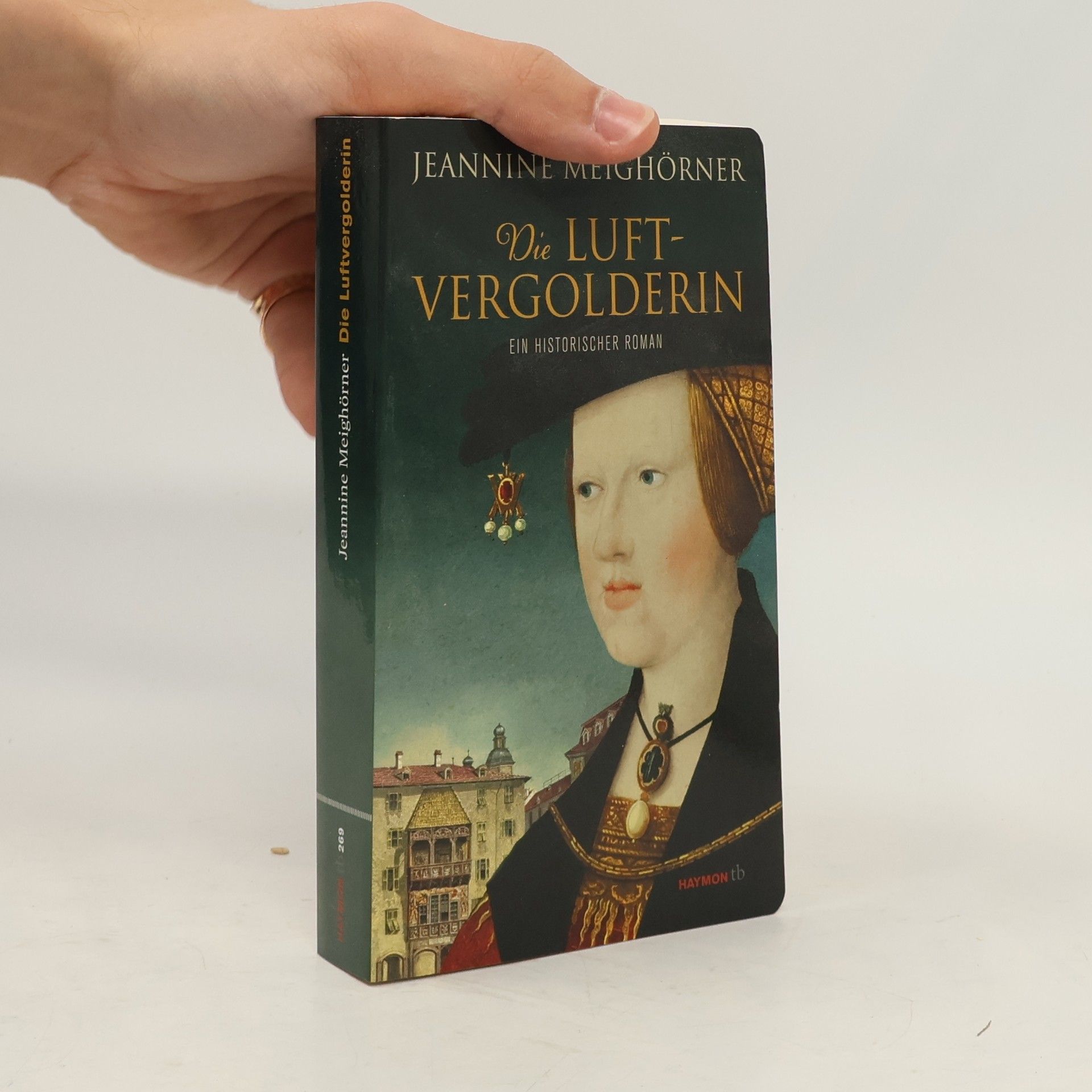 Jeannine Meighörner Die Luftvergolderin