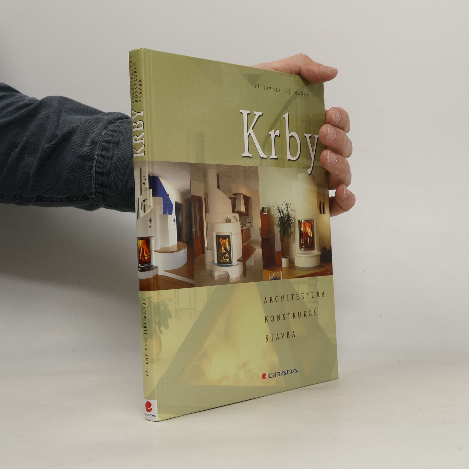 Jiří Maňák Krby. Architektura, konstrukce, stavba
