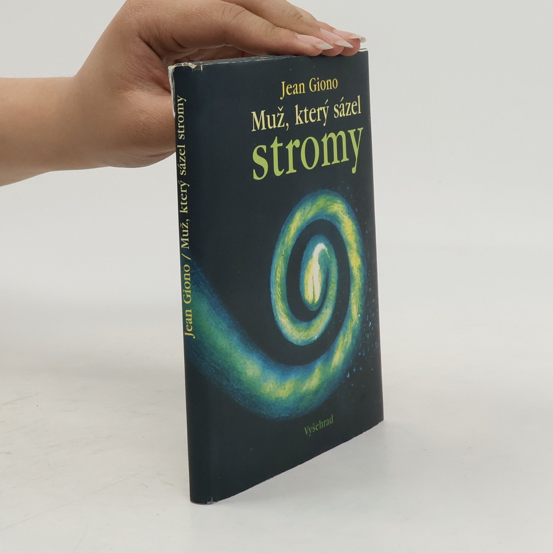 Jean Giono Muž, který sázel stromy