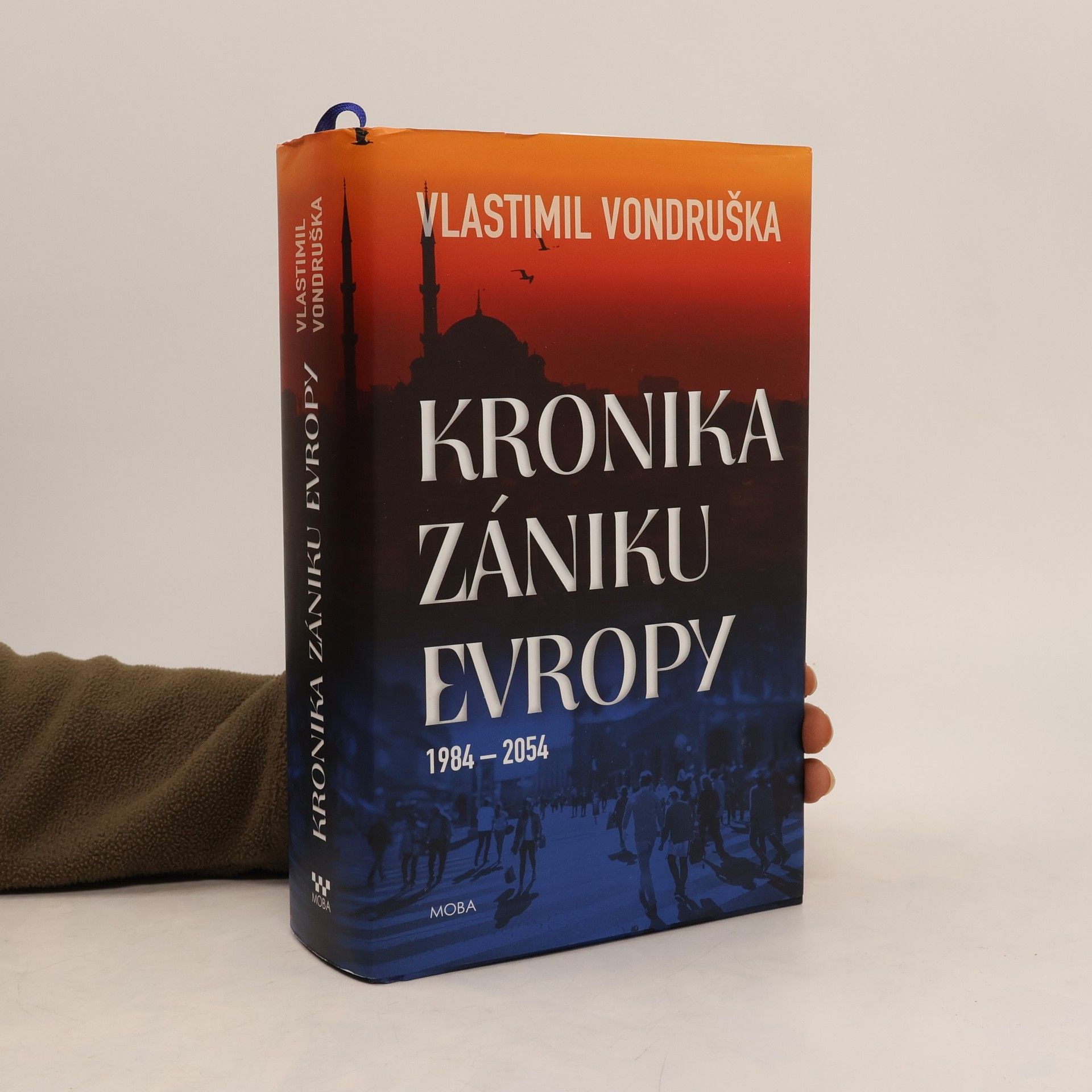 Vlastimil Vondruška Kronika zániku Evropy: 1984-2054