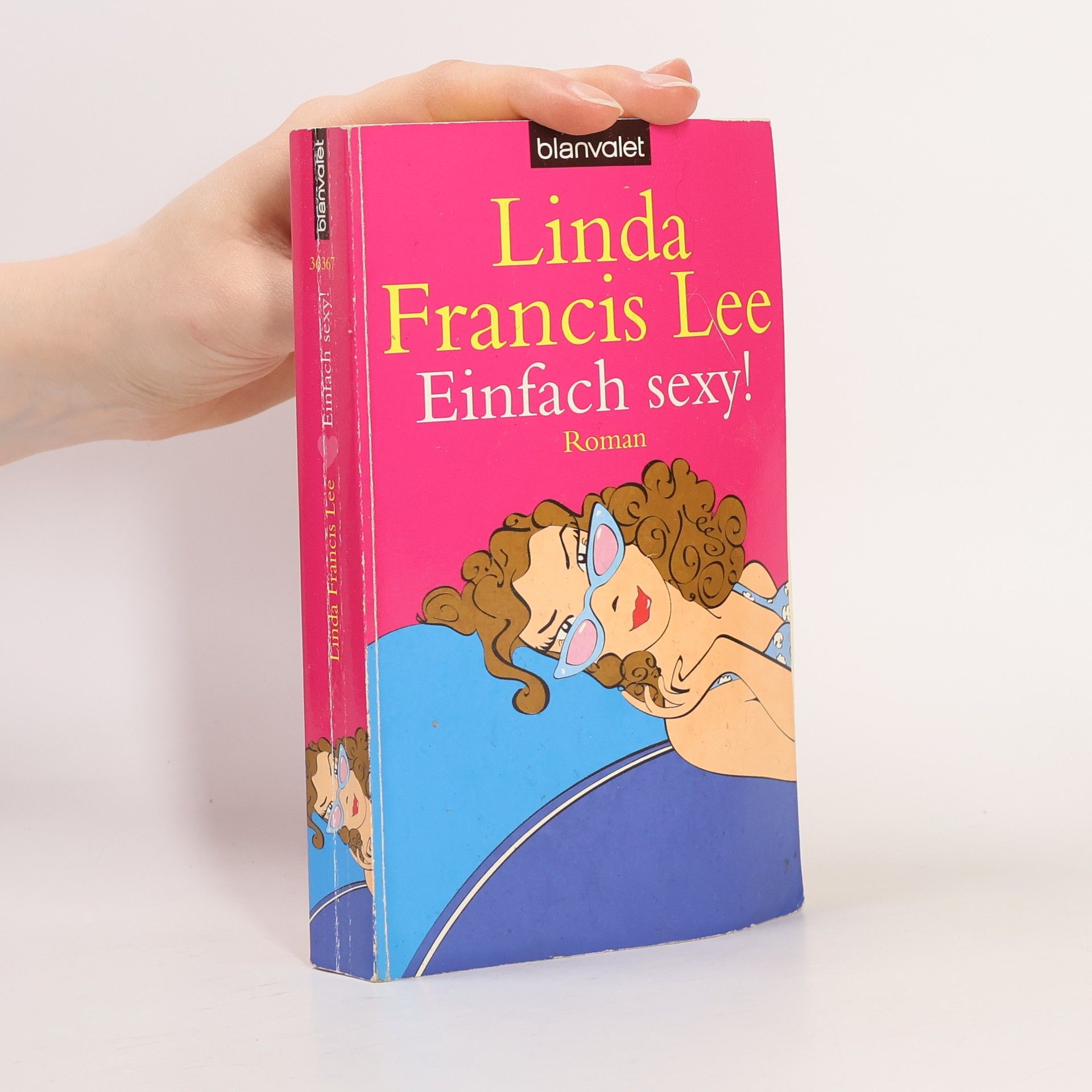 Linda Francis Lee Einfach sexy!