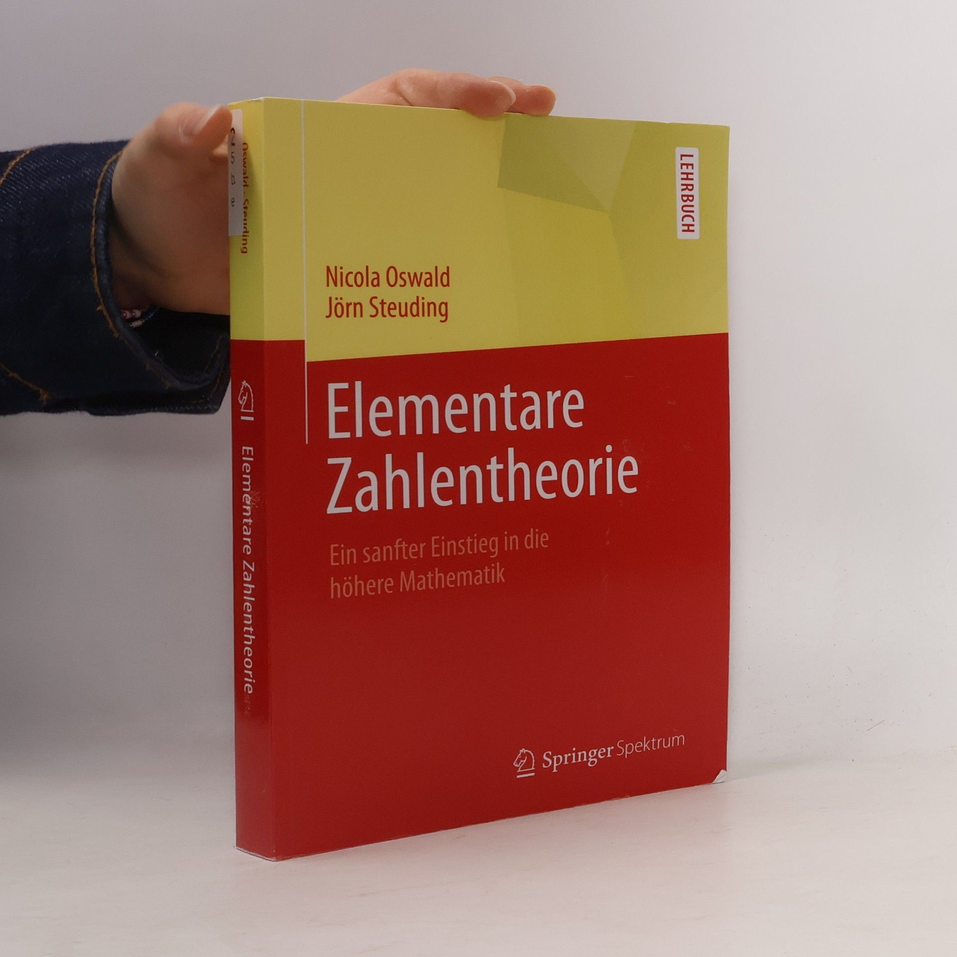 Nicola Oswald Springer-Lehrbuch: Elementare Zahlentheorie