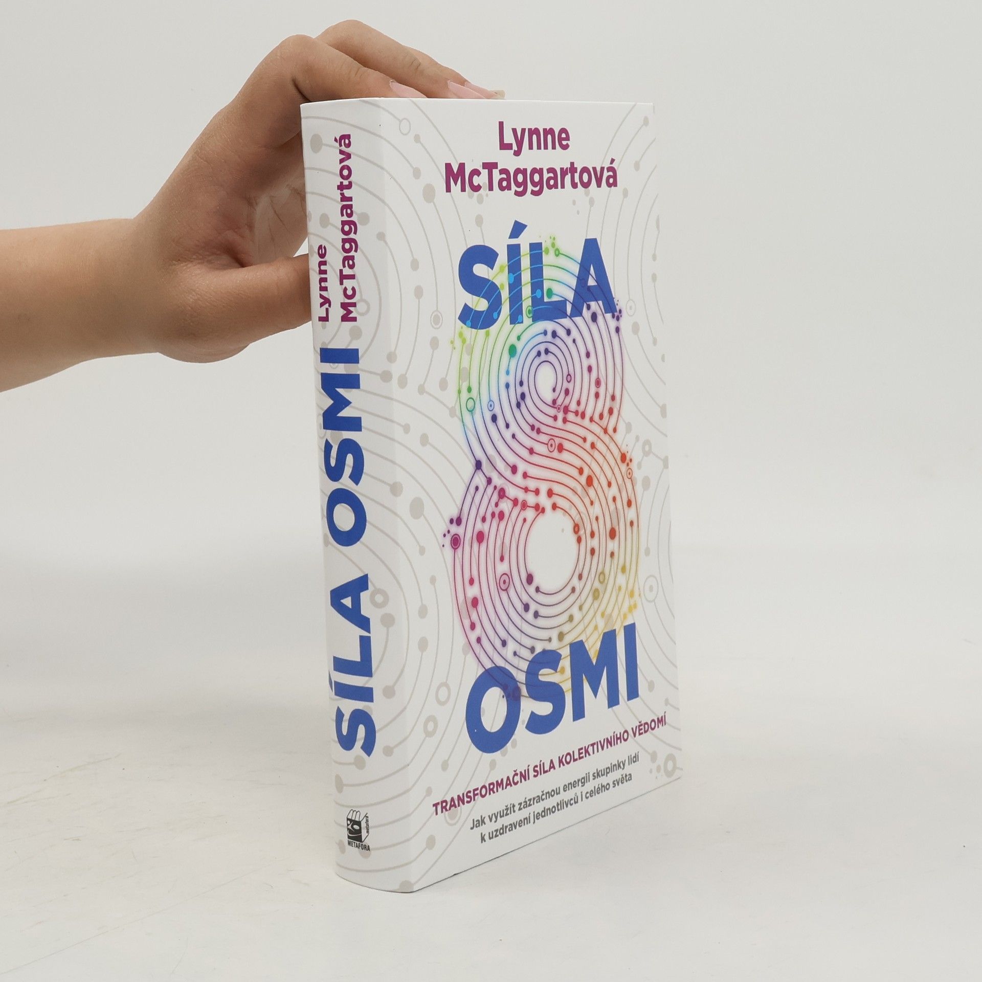 Lynne McTaggart Síla osmi