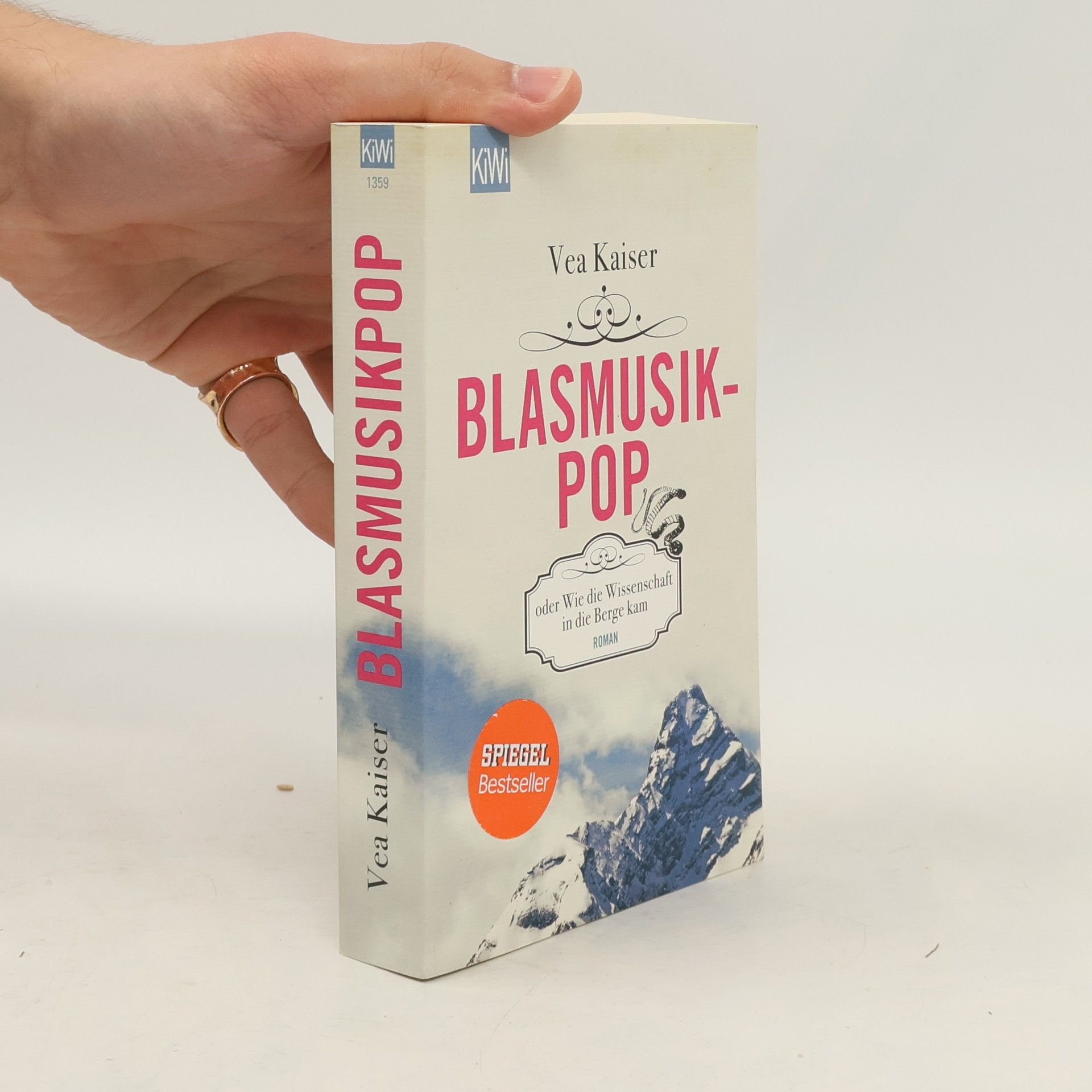 Vea Kaiser Blasmusikpop oder Wie die Wissenschaft in die Berge kam