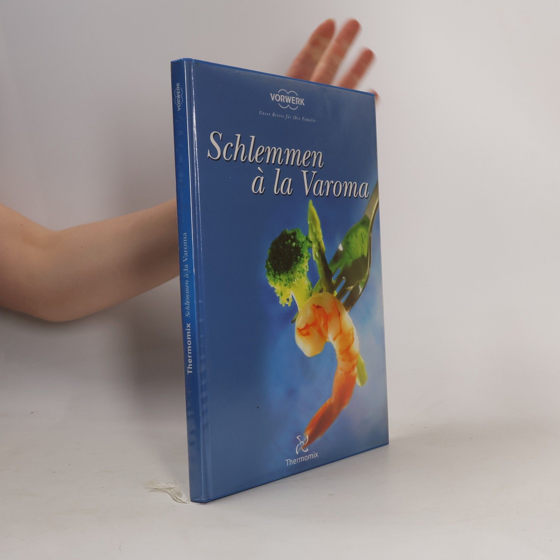 Collectif d'auteurs Schlemmen à la Varoma