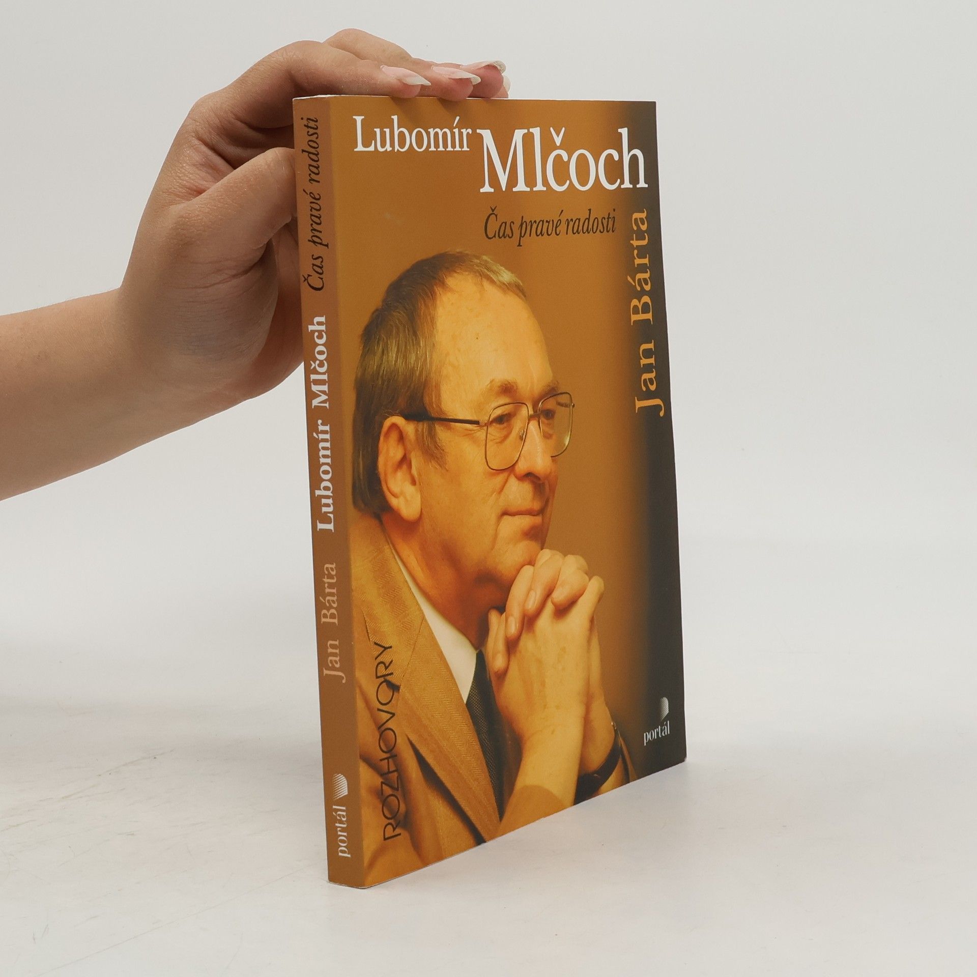 Lubomír Mlčoch Lubomír Mlčoch. Čas pravé radosti