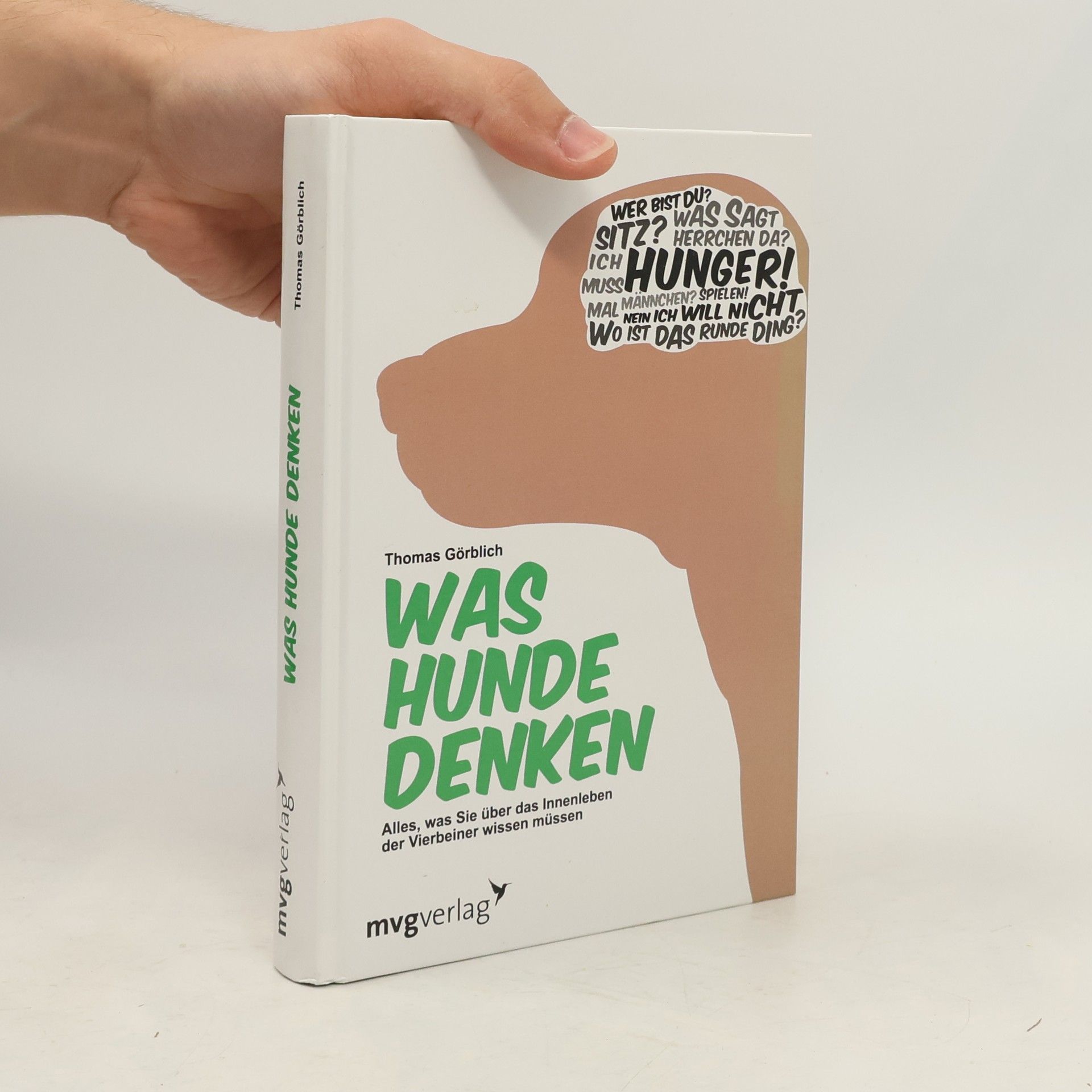 Thomas Görblich Was Hunde denken