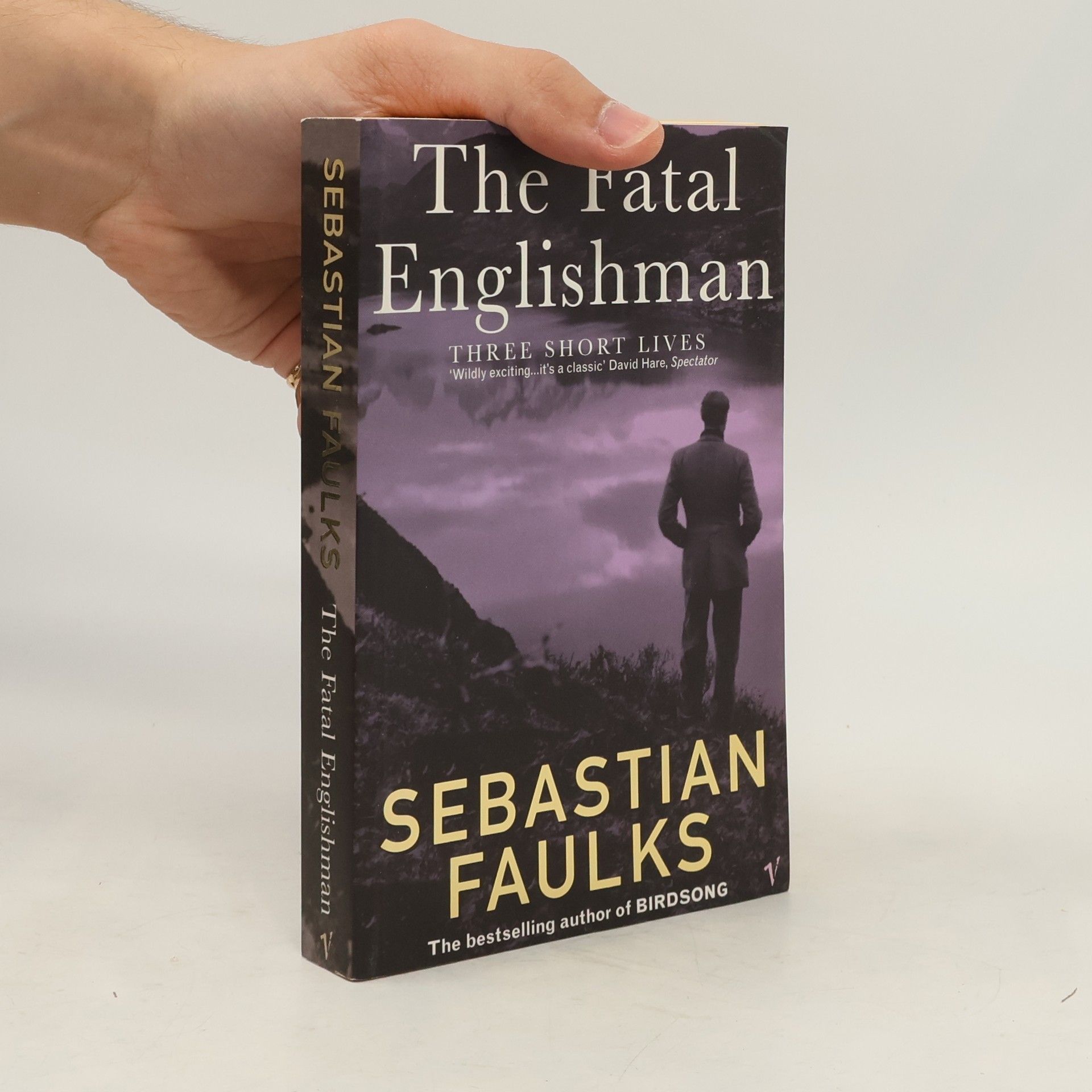 Sebastian Faulks The Fatal Englishman