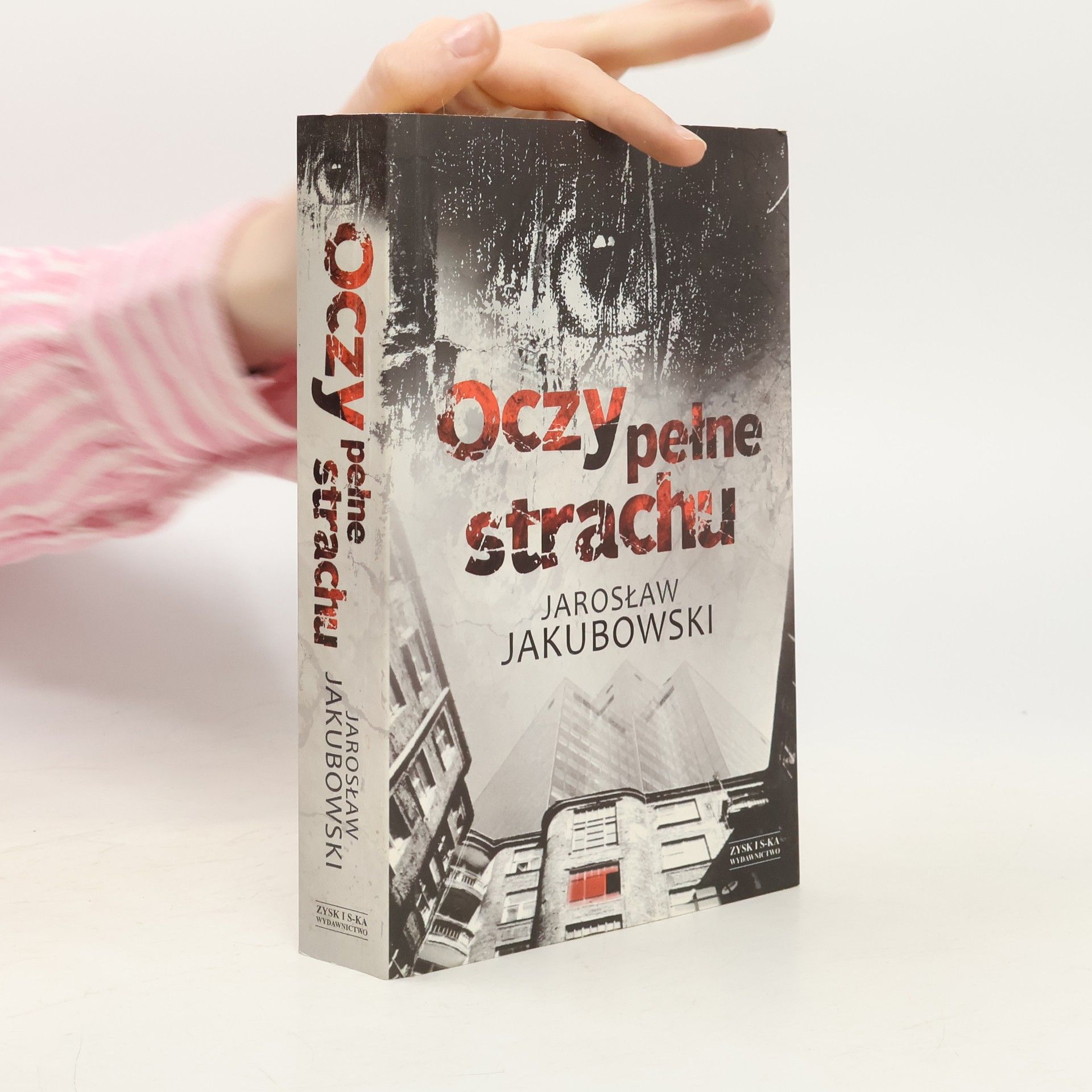 Jakubowski Jarosław Oczy pełne strachu