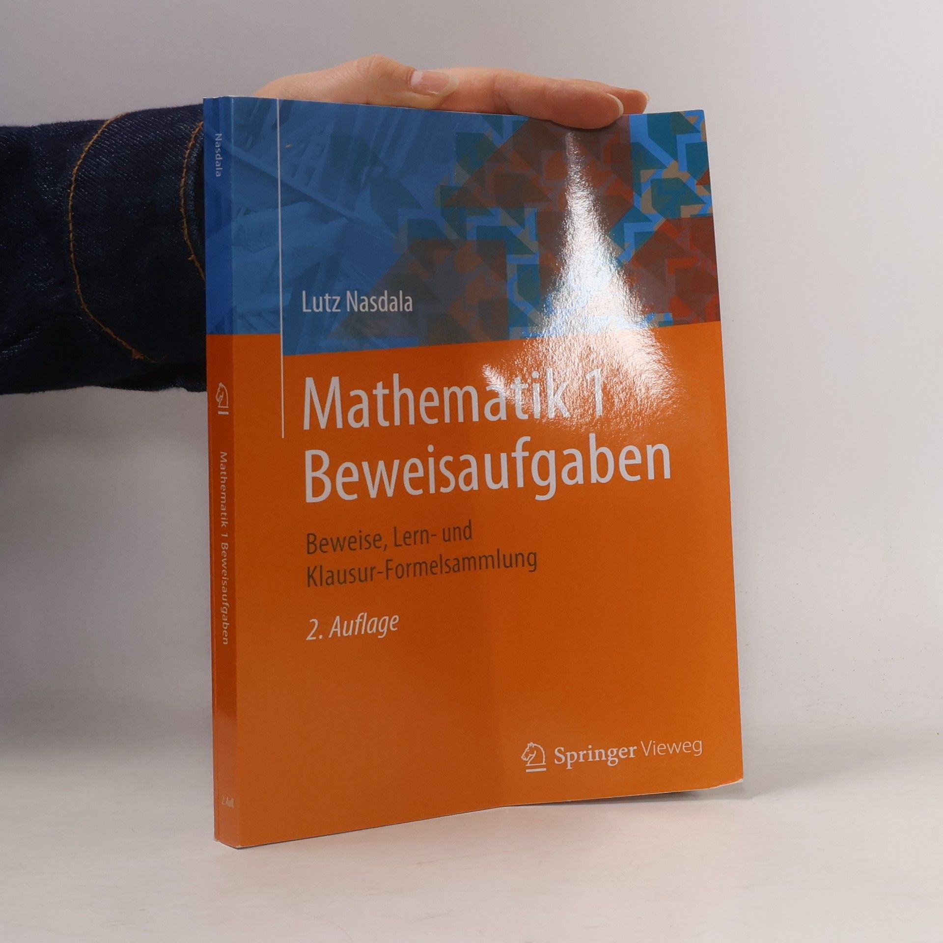 Lutz Nasdala Mathematik 1 Beweisaufgaben