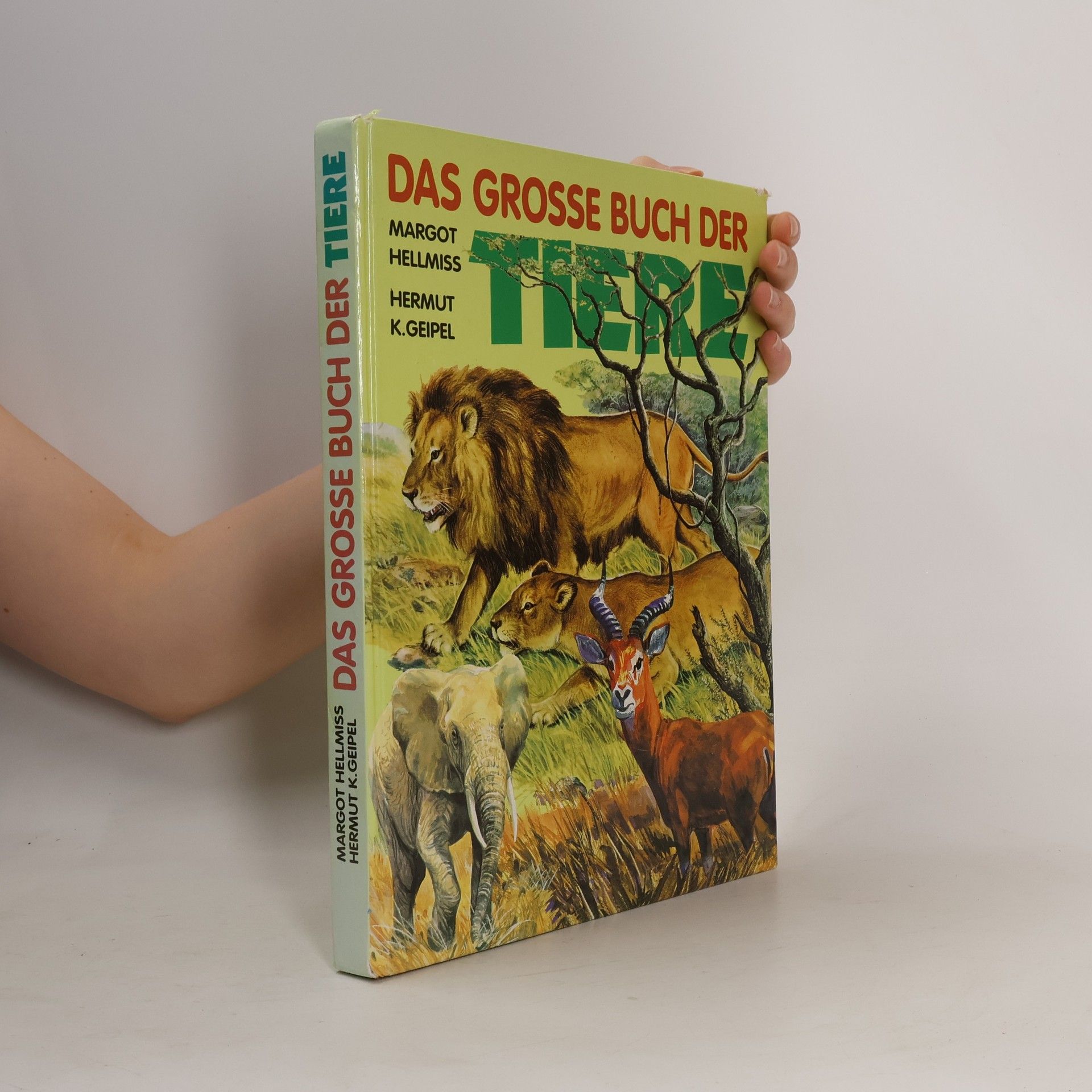 Margot Hellmiß Das grosse Buch der Tiere
