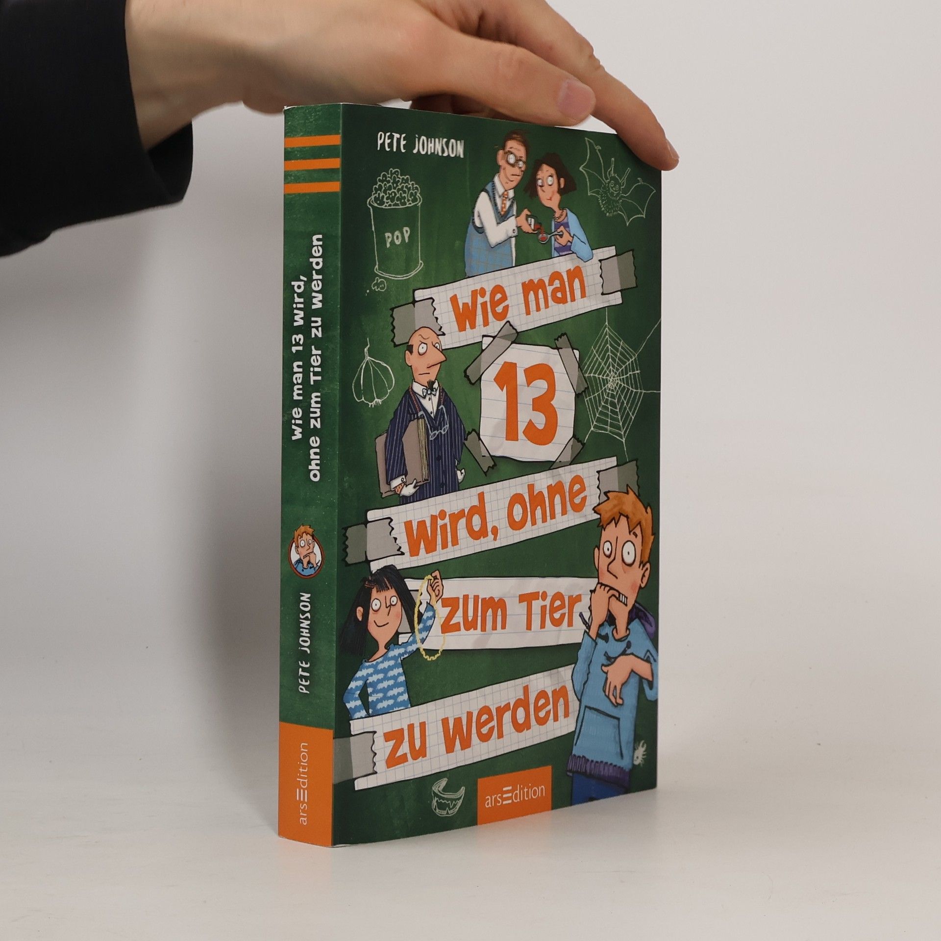 Pete Johnson Wie man 13 wird, ohne zum Tier zu werden