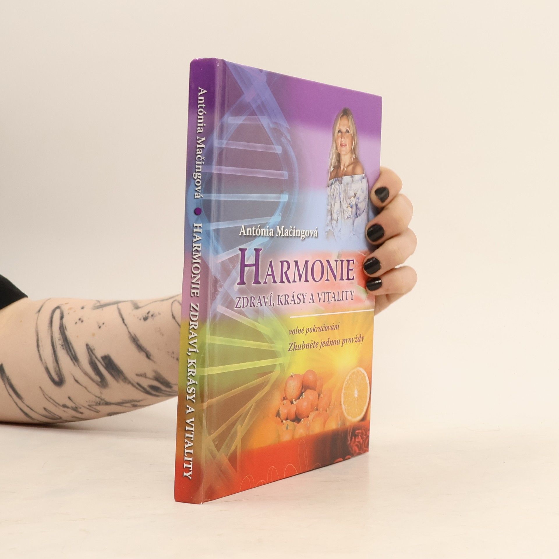 Antónia Mačingová Harmonie zdraví, krásy a vitality