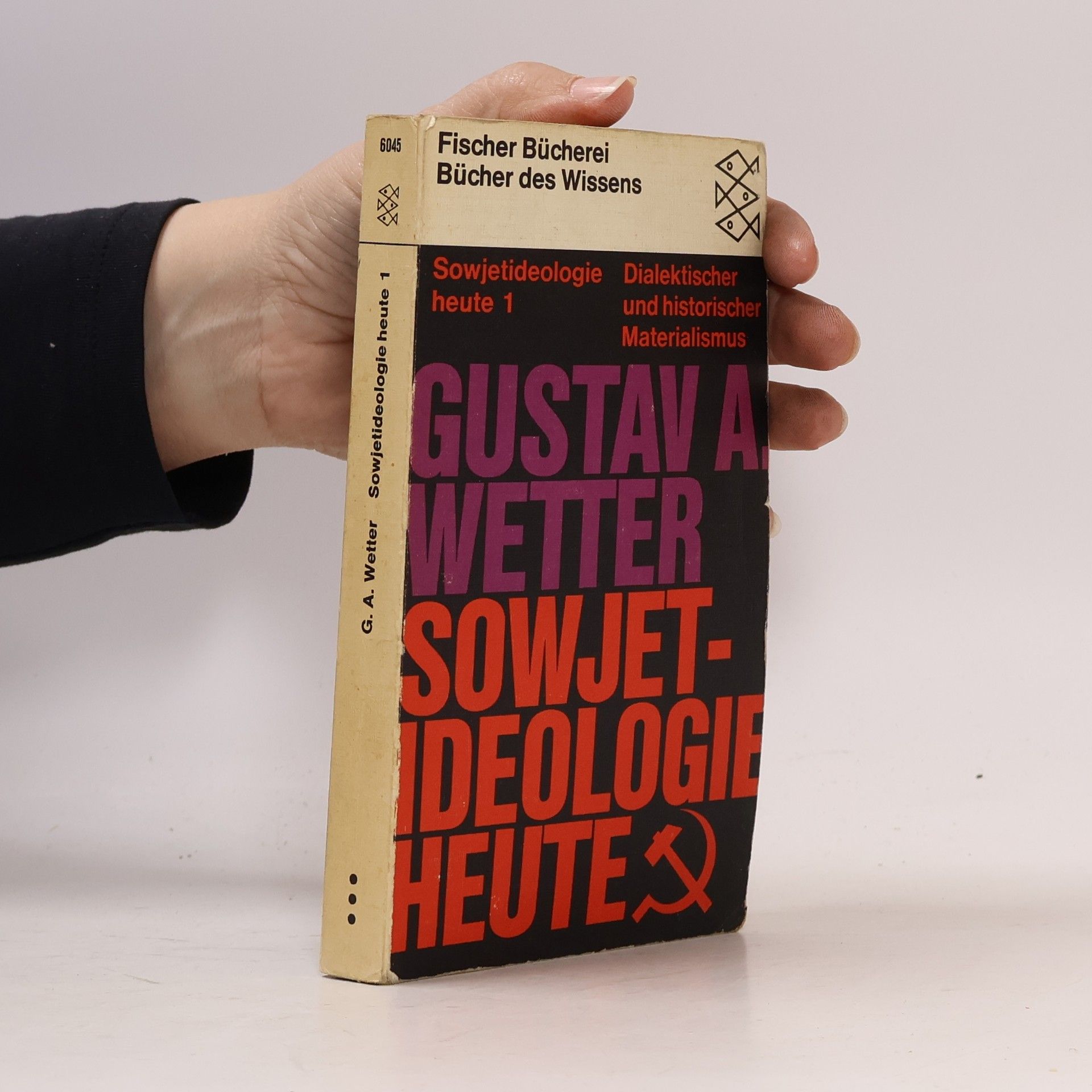 Gustav A. Wetter Sowjetideologie heute