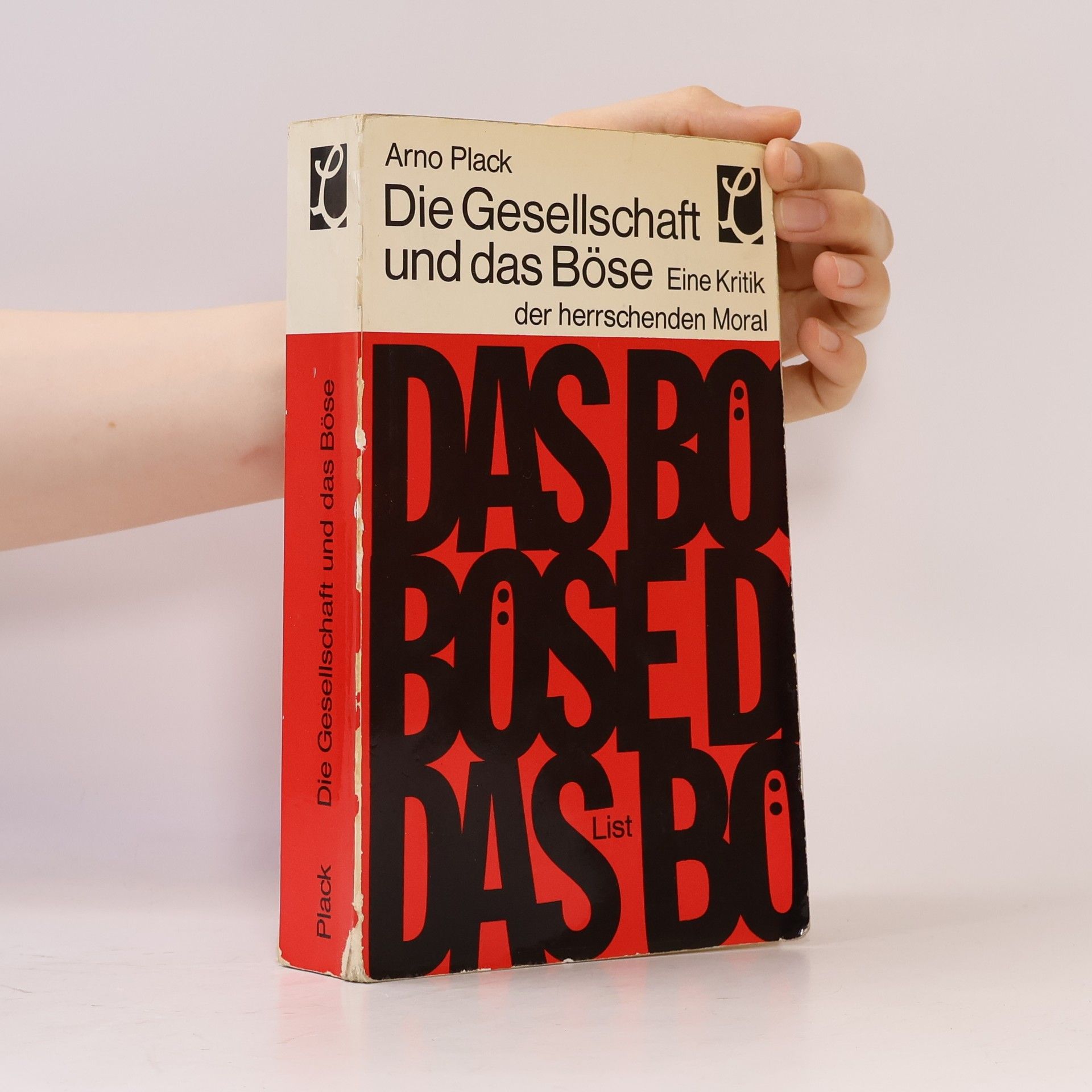 Arno Plack Die Gesellschaft und das Böse