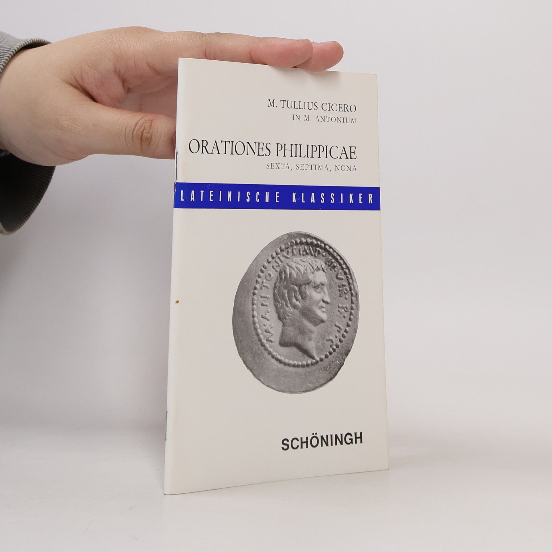 Marcus Tullius Cicero Orationes Philippicae