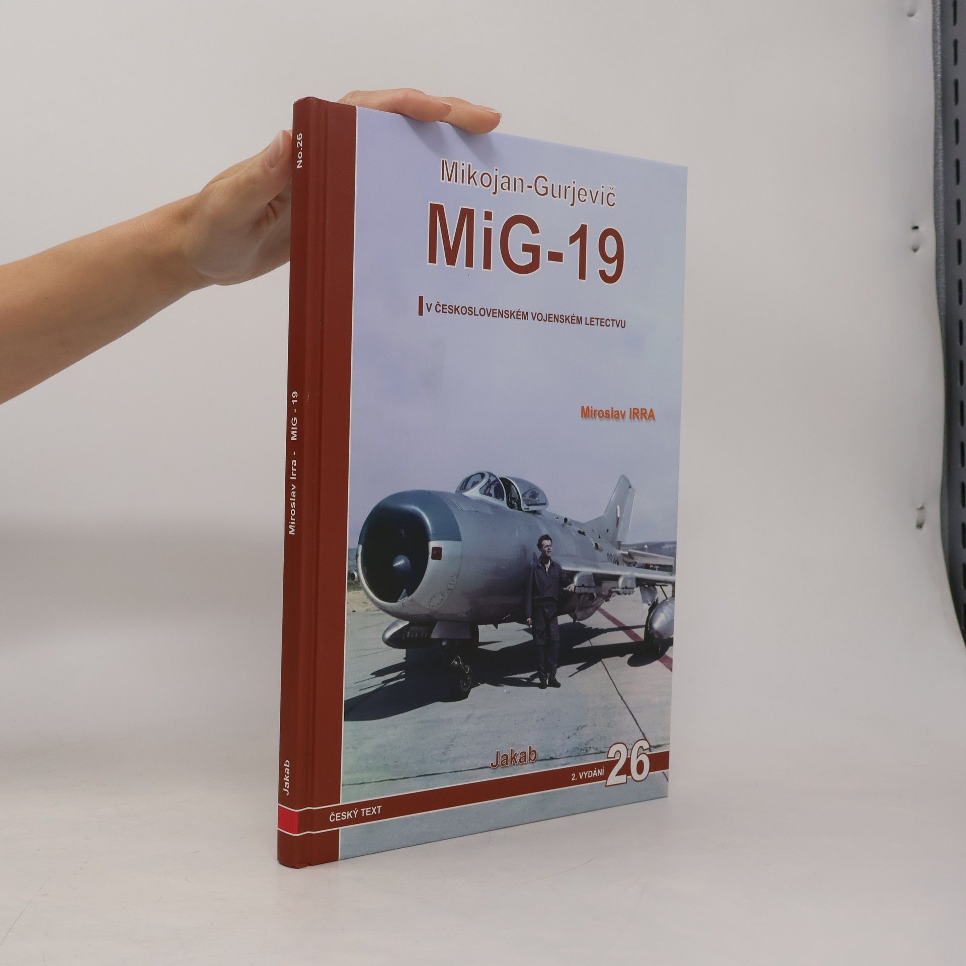 Miroslav Irra MiG-19 v Československém vojenském letectvu