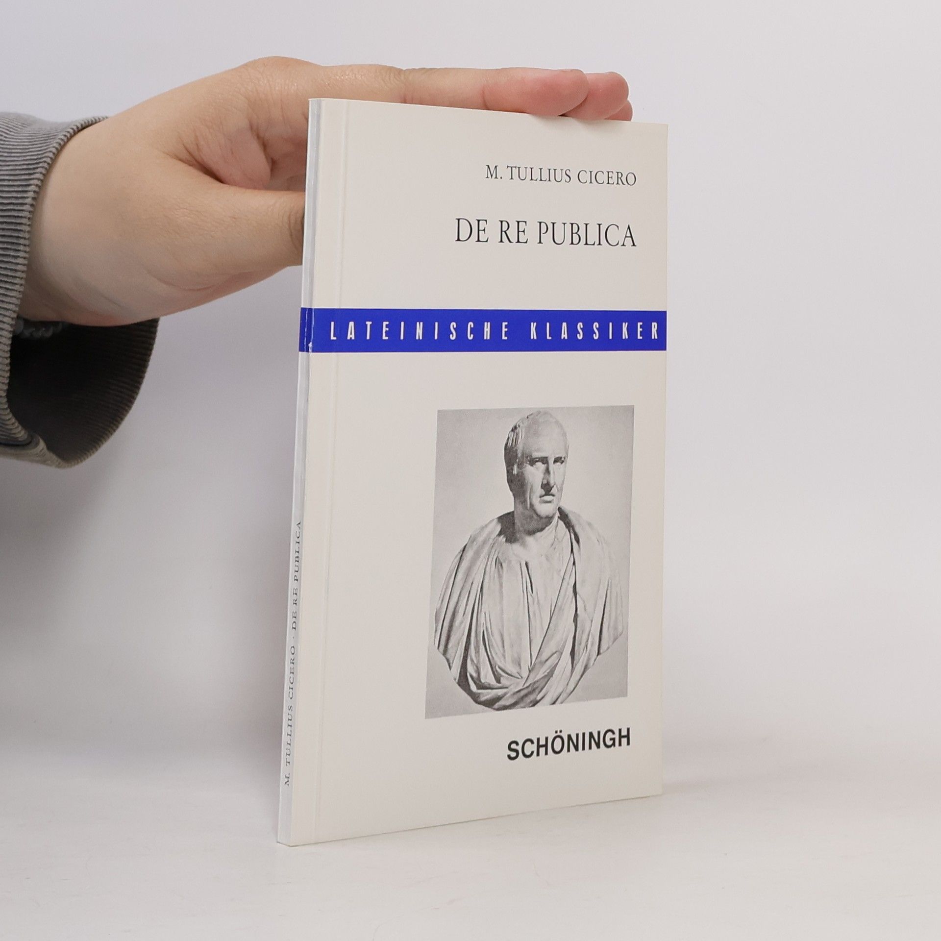 Lateinische Klassiker: De re publica. Vollständige Textausgabe.