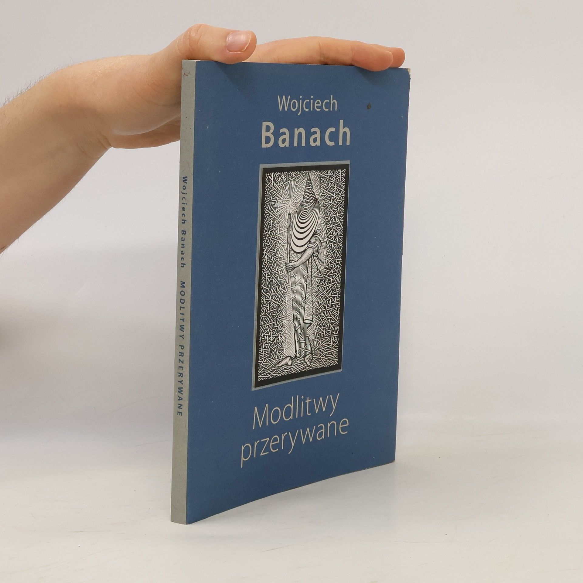 Wojciech Banach Modlitwy przerywane