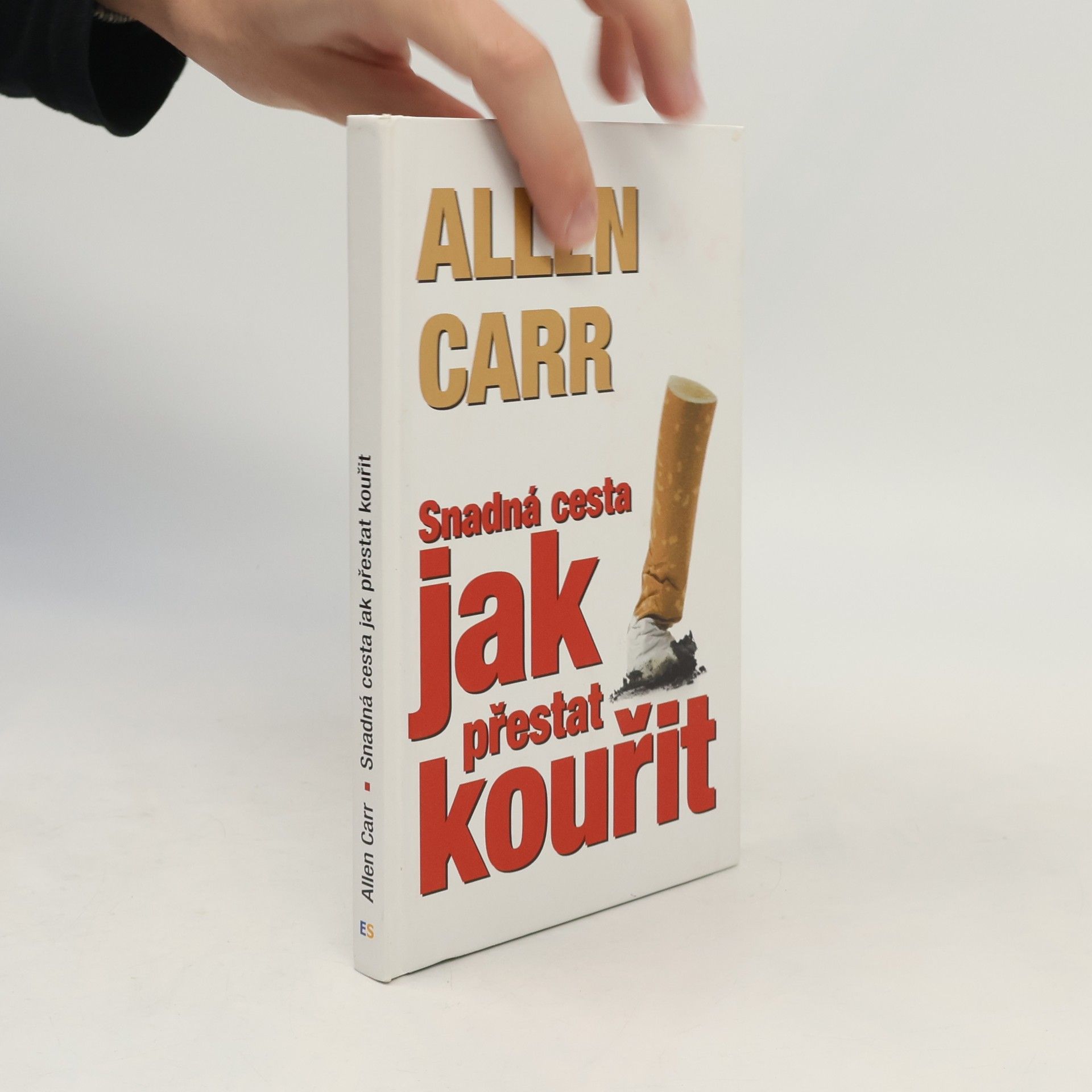 Allen Carr Jak přestat kouřit