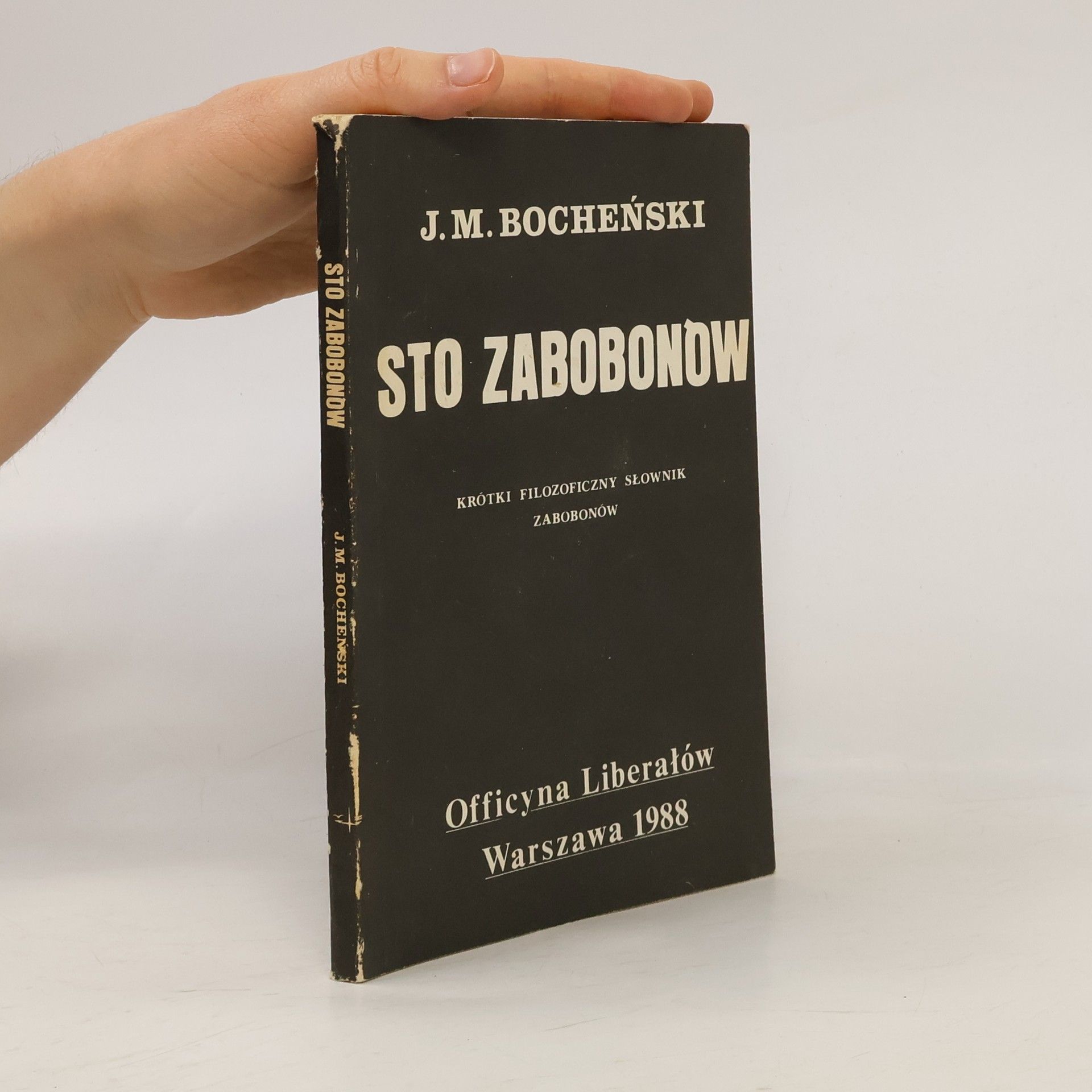 Joseph M. Bocheński Sto zabobonów