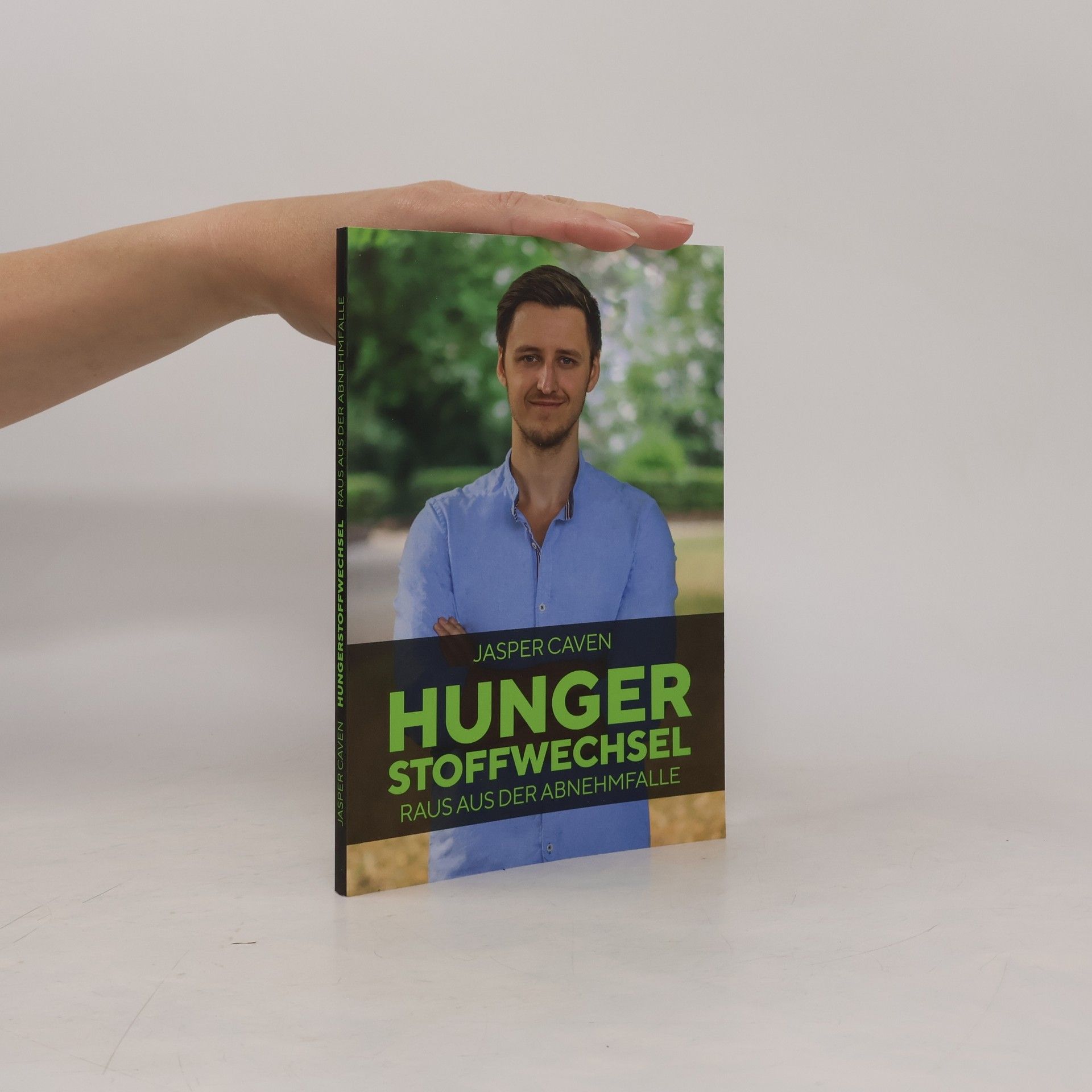Hungerstoffwechsel. Raus aus der Abnehmfalle