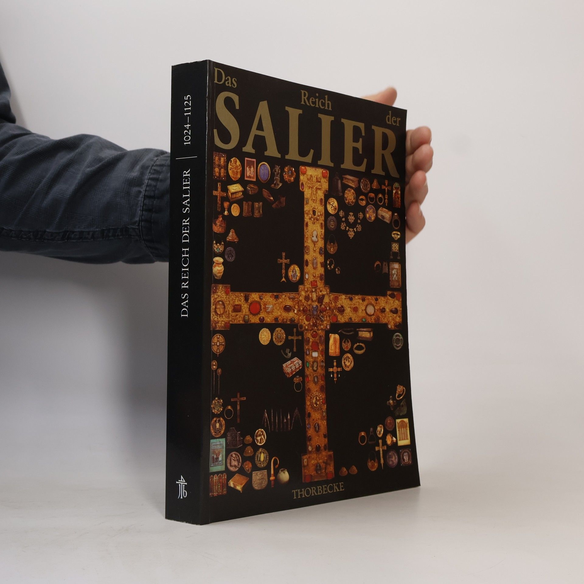 Various authors Das Reich der Salier 1024 - 1125