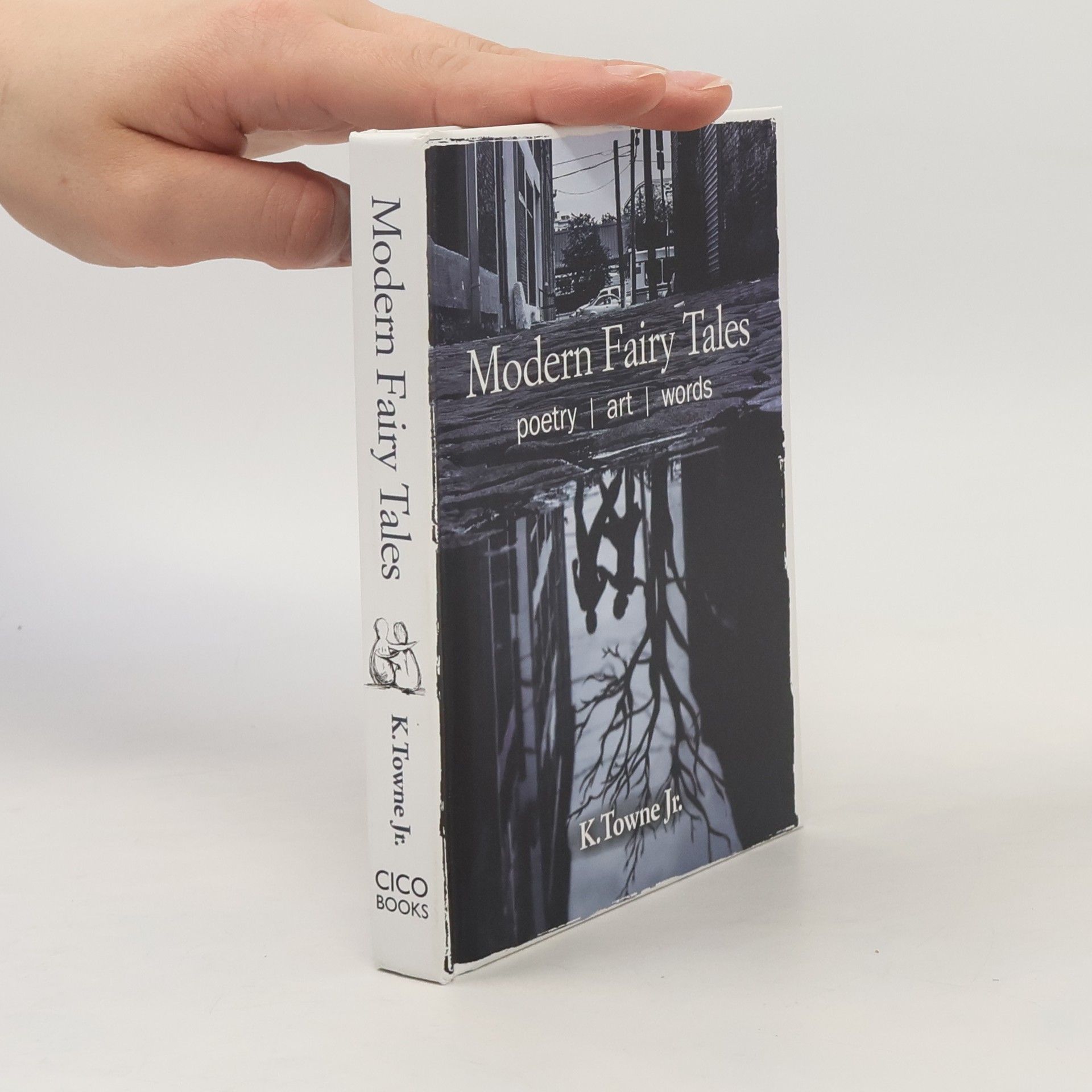Jr. Towne, K. Modern Fairy Tales