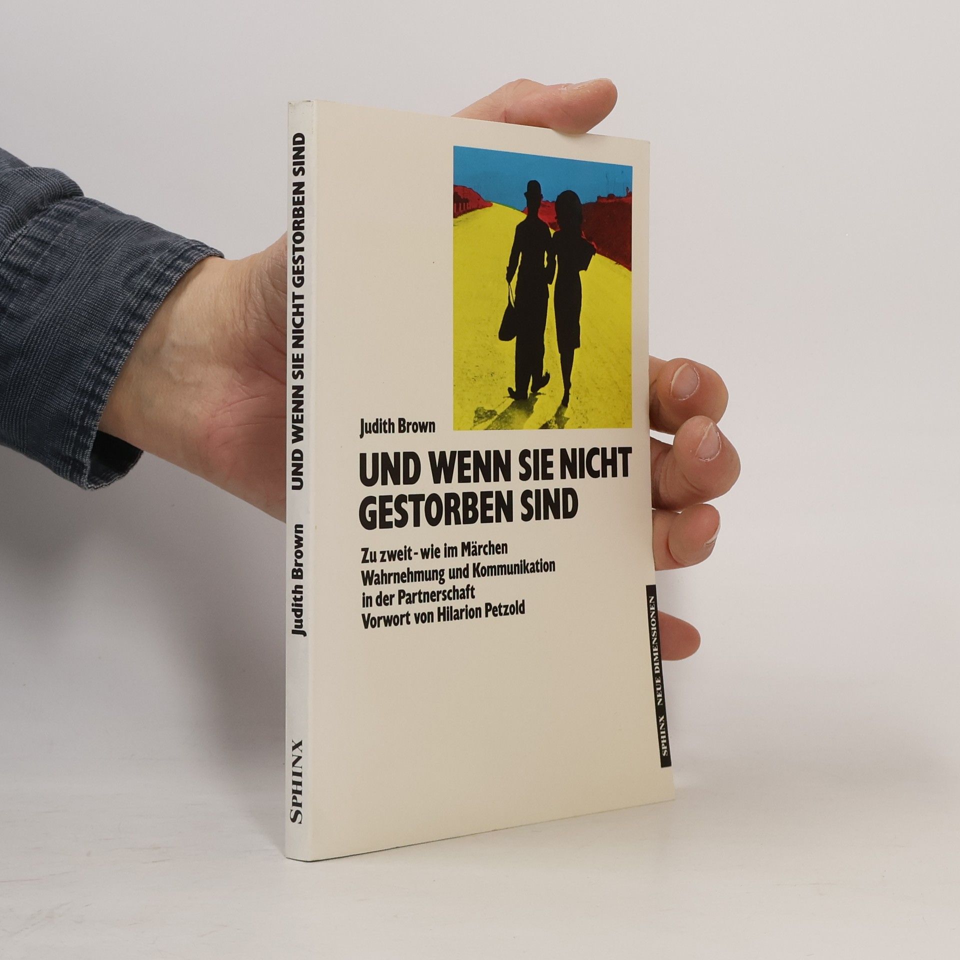 Judith Brown Und wenn sie nicht gestorben sind