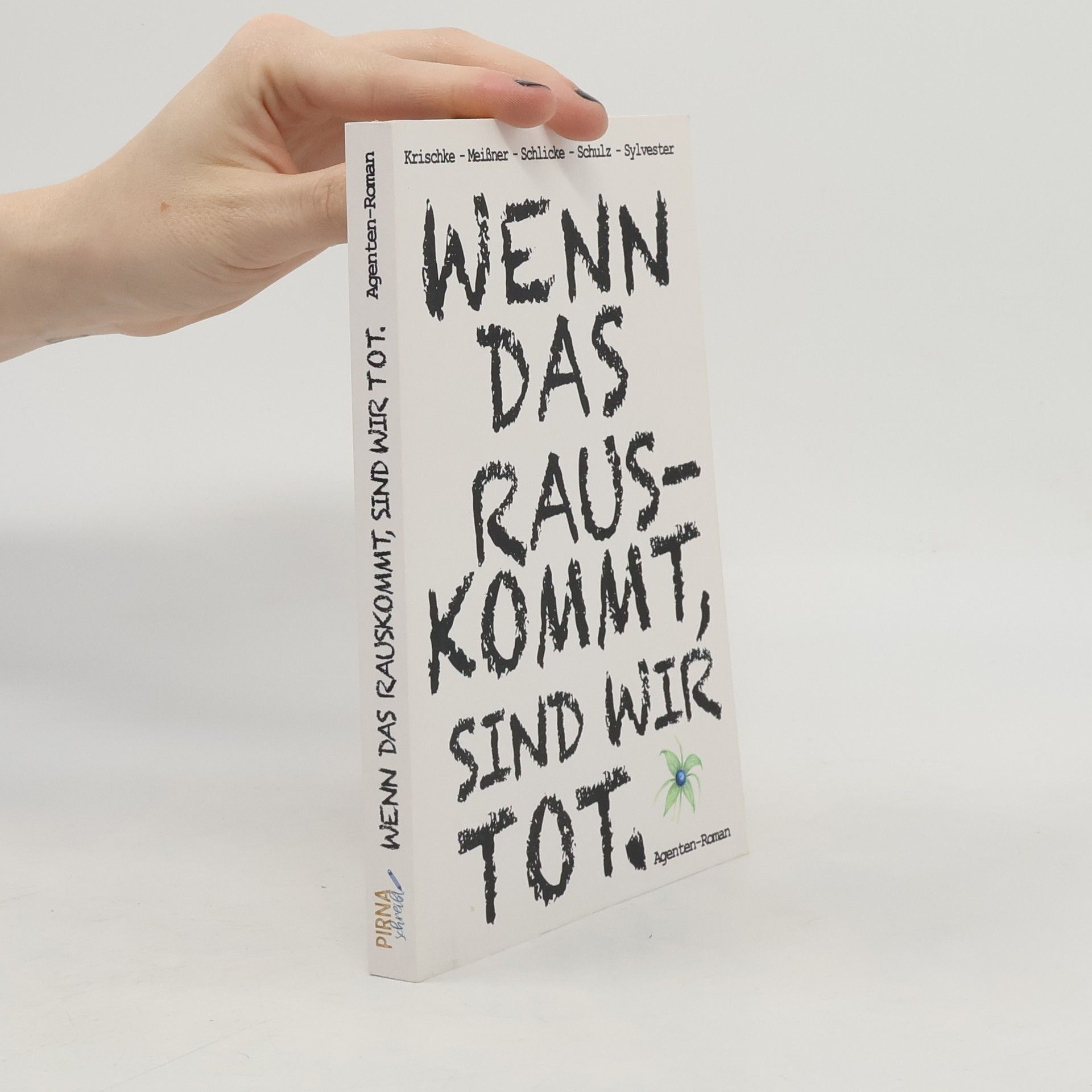 Kolektiv autorů Wenn das rauskommt, sind wir tot