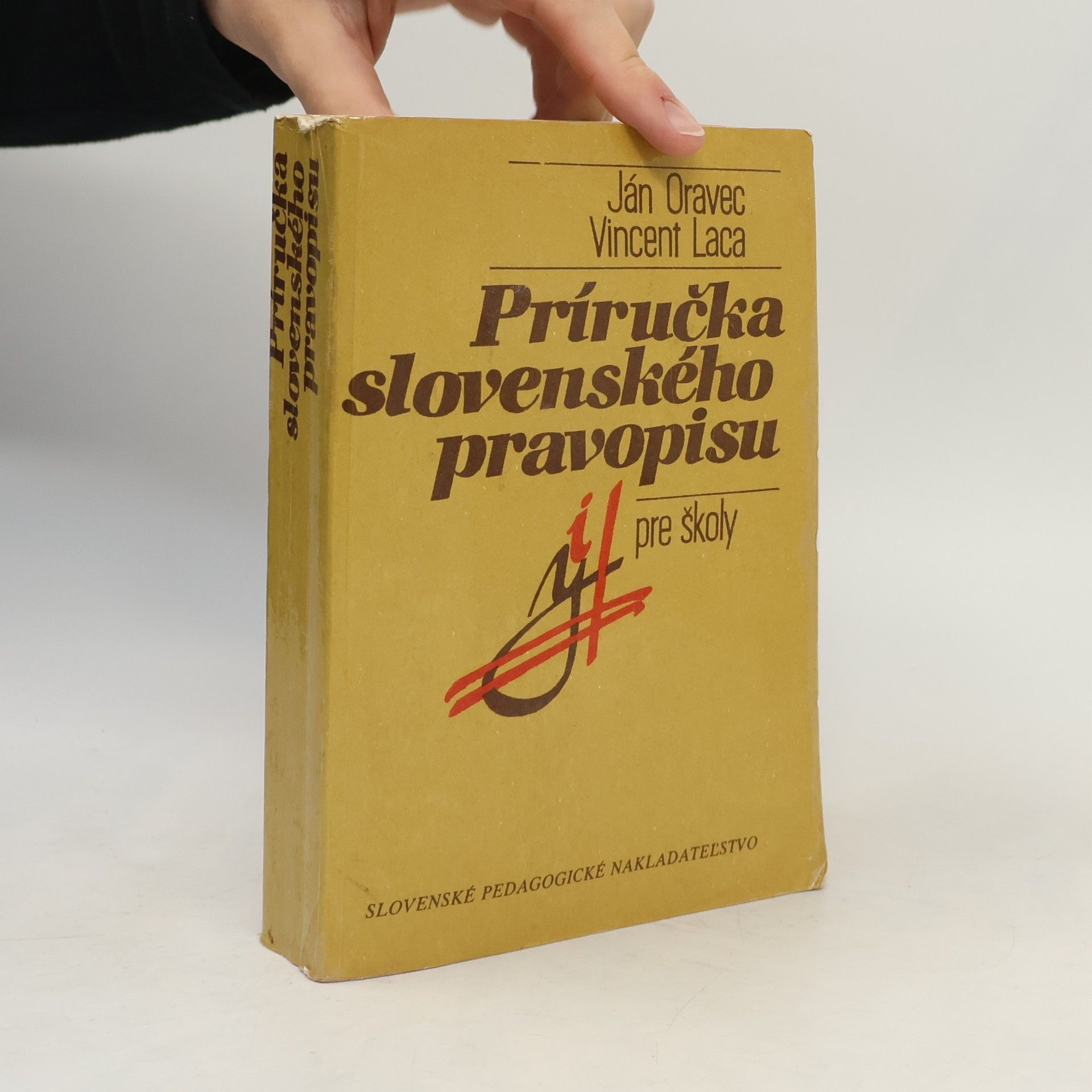 Vincent Laca Príručka slovenského pravopisu pre školy