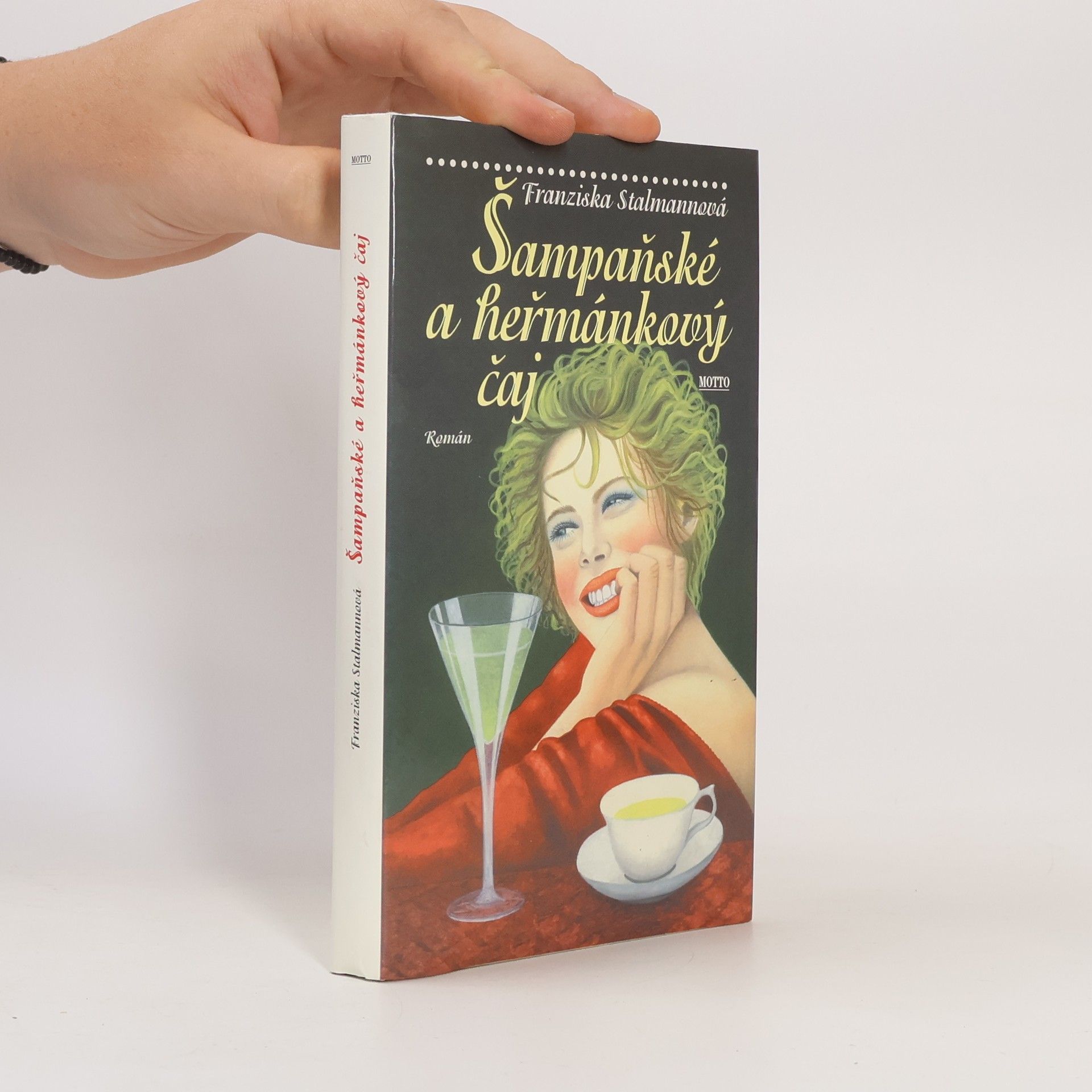 Franziska Stalmann Šampaňské a heřmánkový čaj
