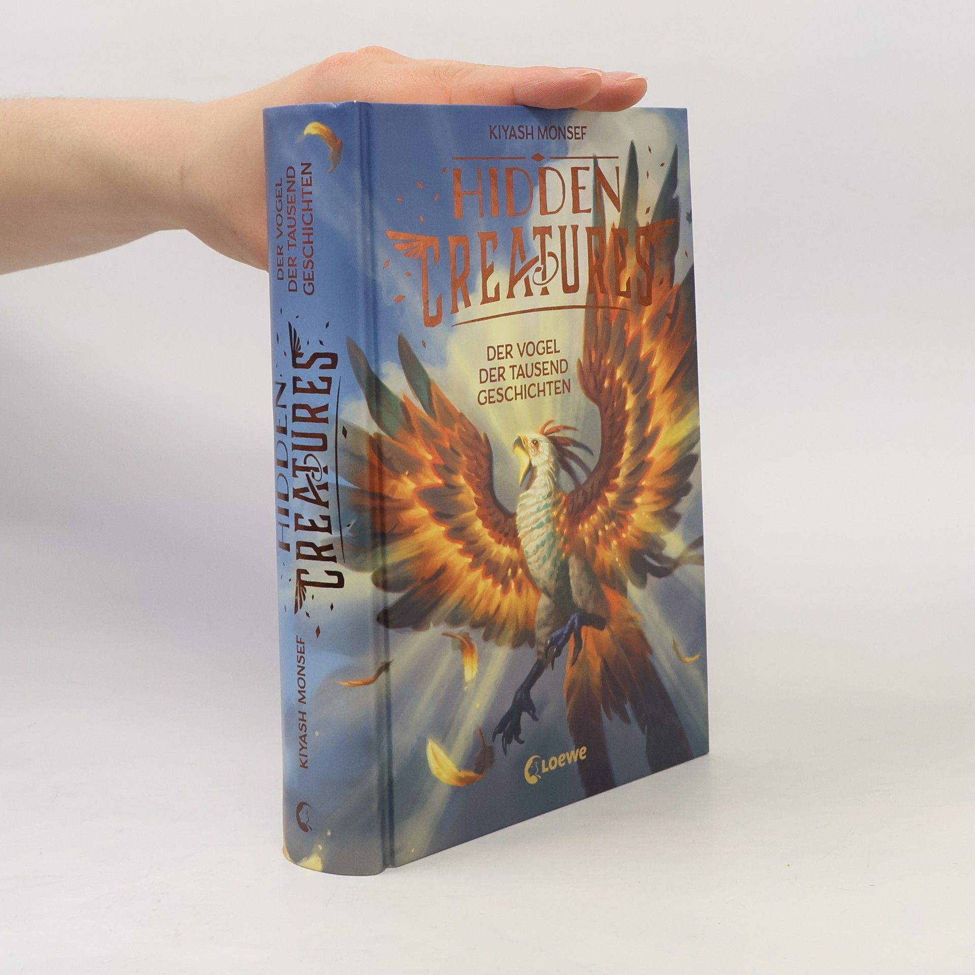 Kiyash Monsef Hidden Creatures (Band 2) - Der Vogel der tausend Geschichten