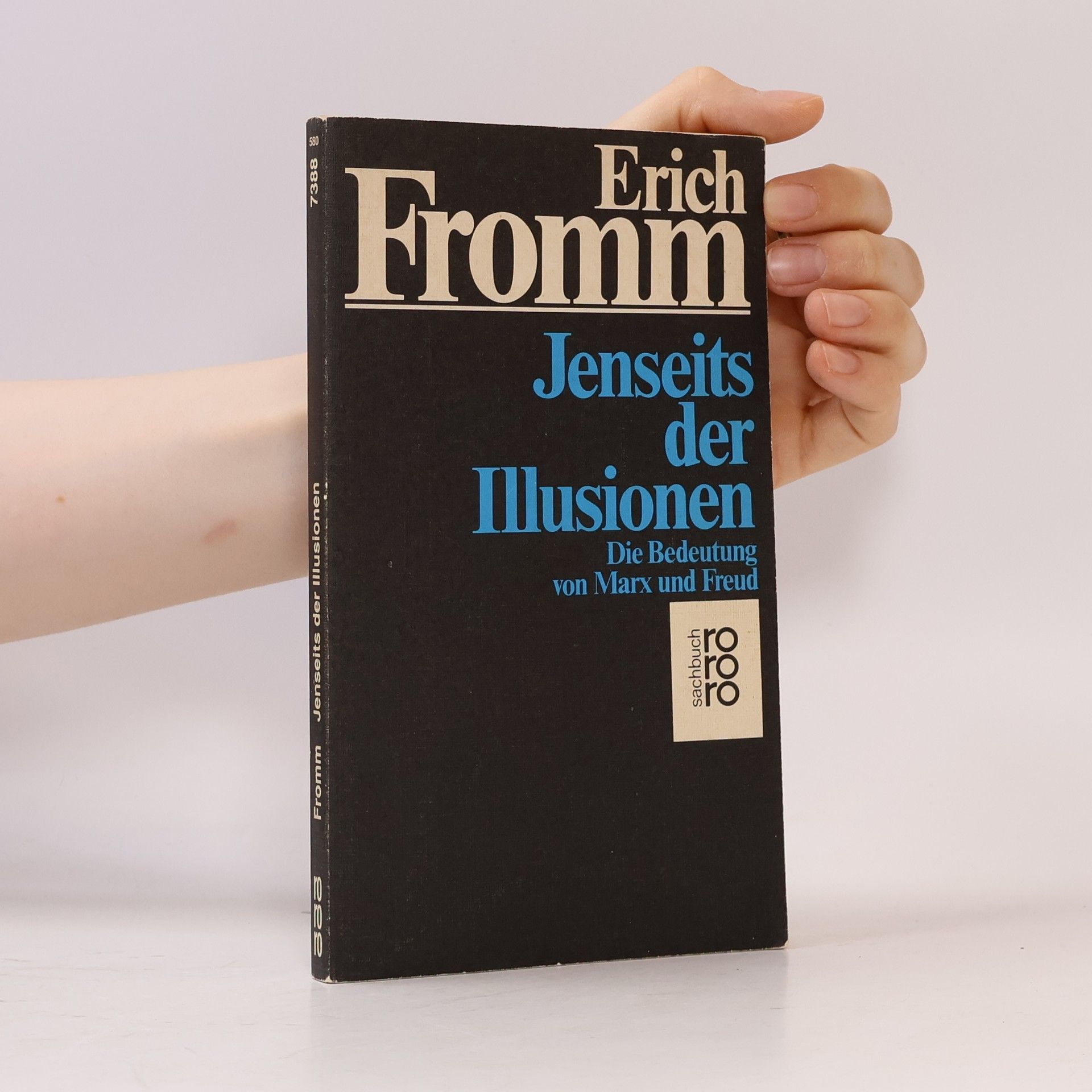 Erich Fromm Jenseits der Illusionen