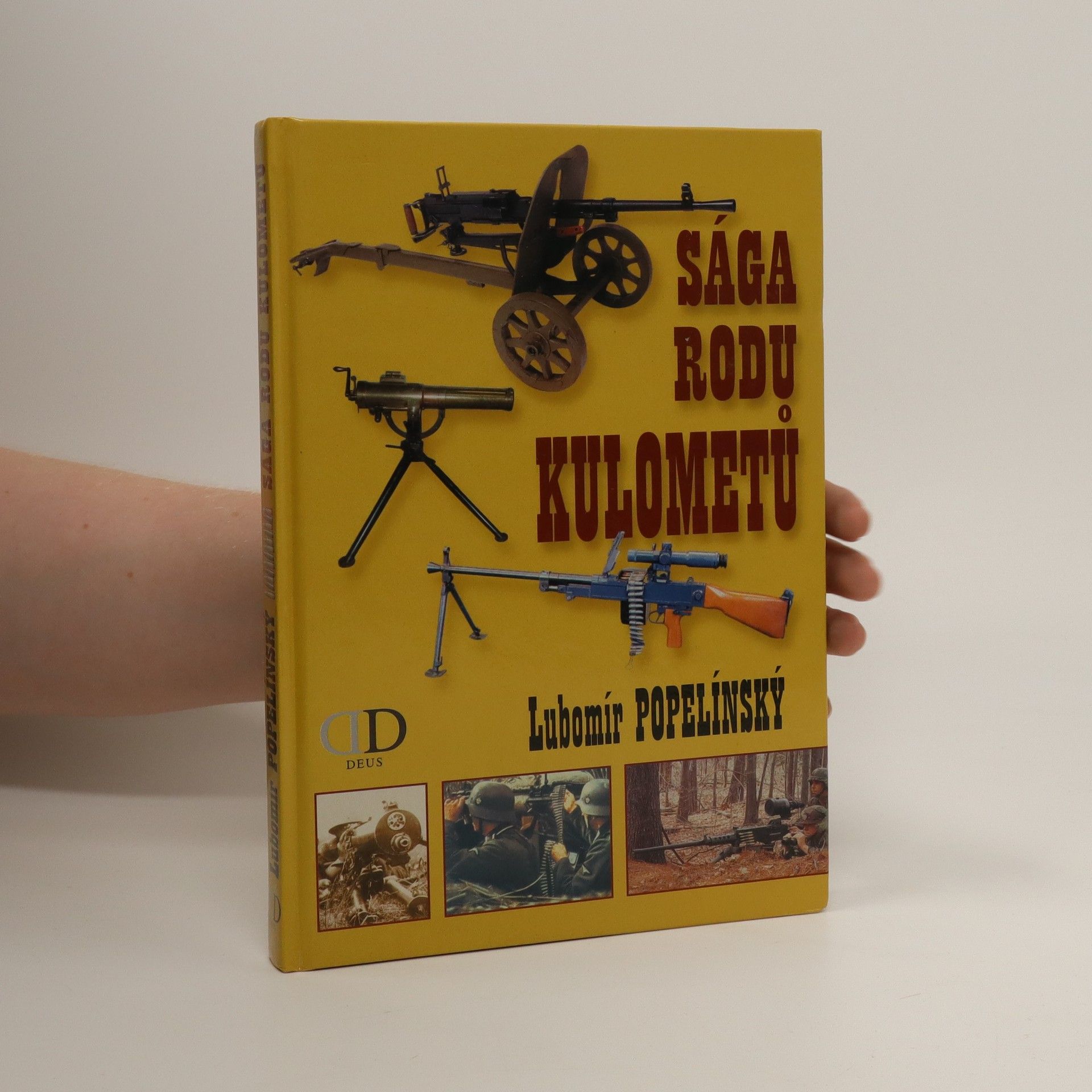 Lubomír Popelínský Sága rodu kulometů
