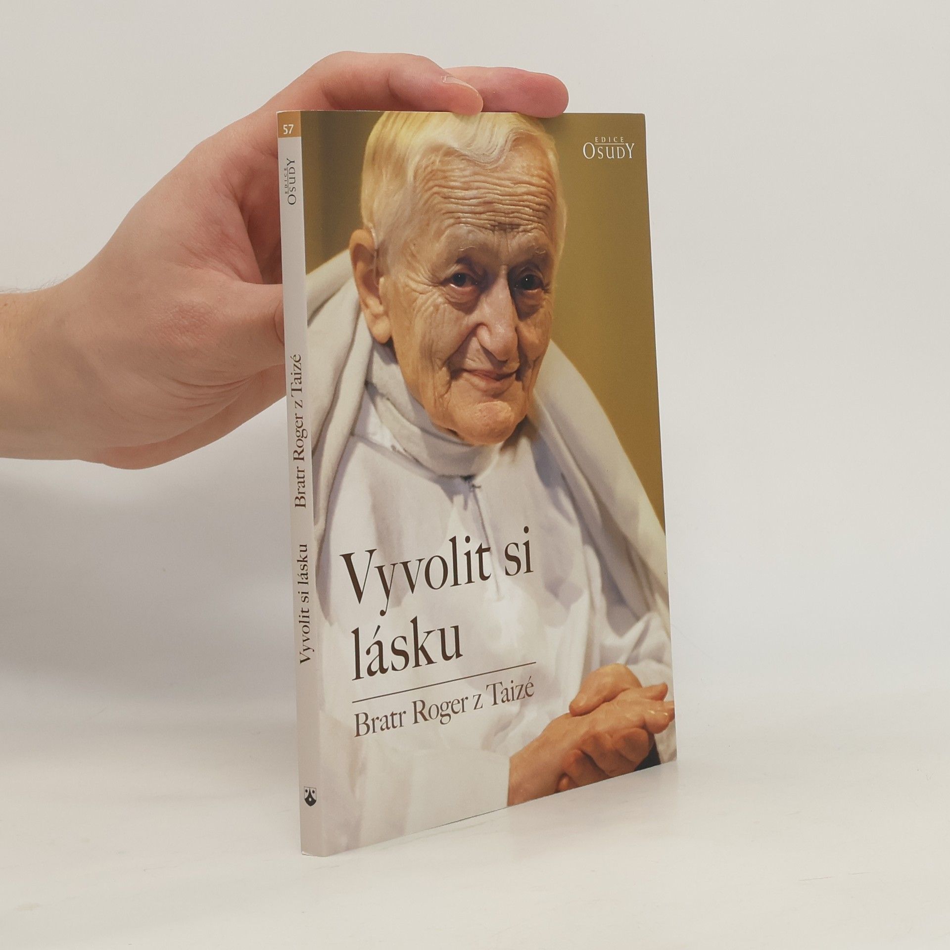 Roger z. Taizé Vyvolit si lásku