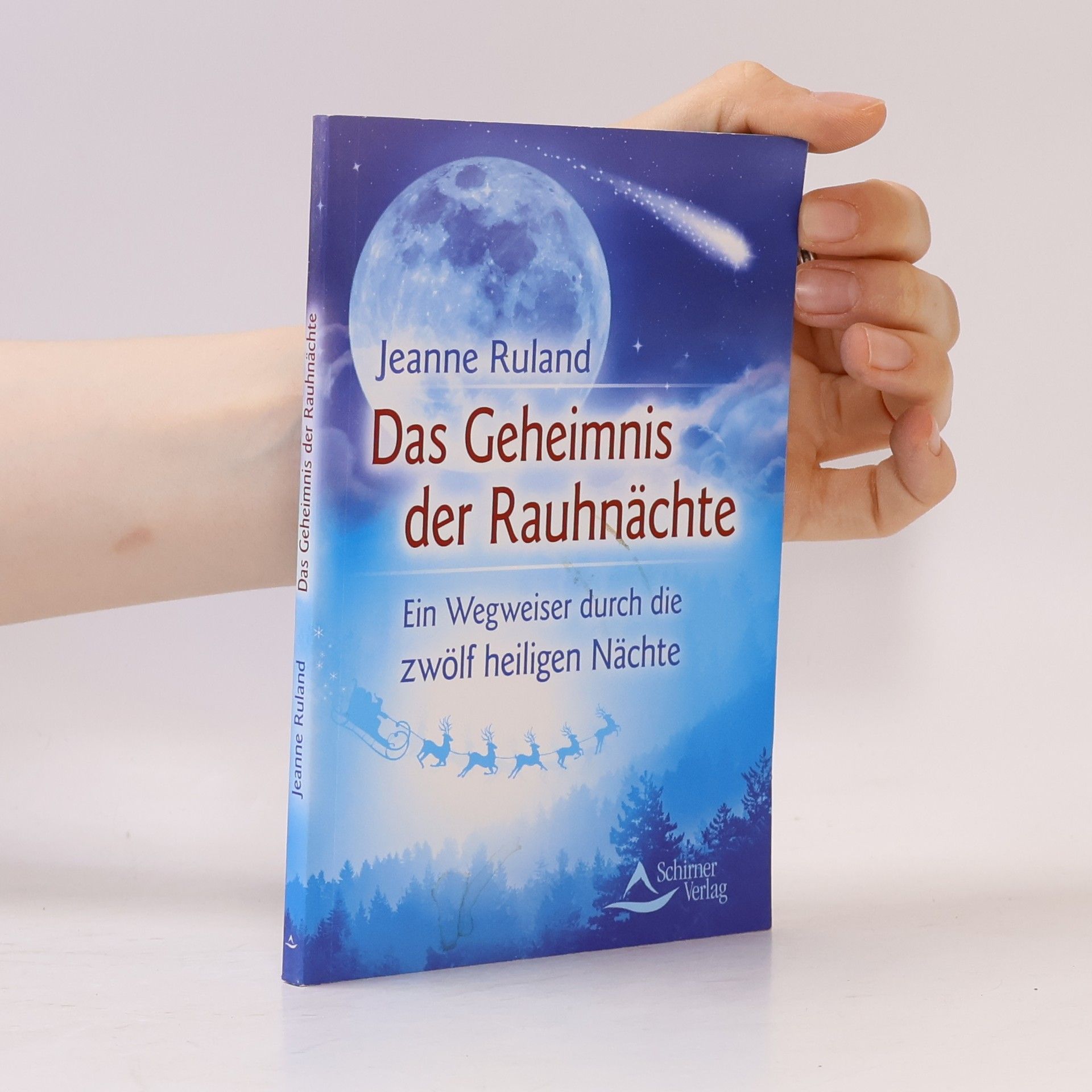 Jeanne Ruland Das Geheimnis der Rauhnächte