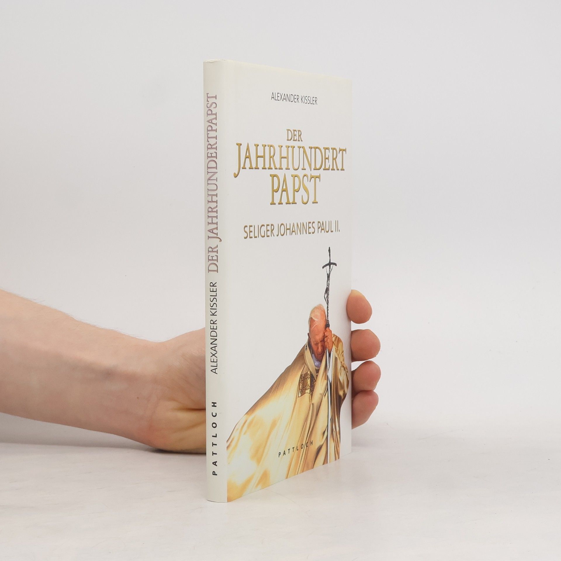 Alexander Kissler Der Jahrhundert-Papst