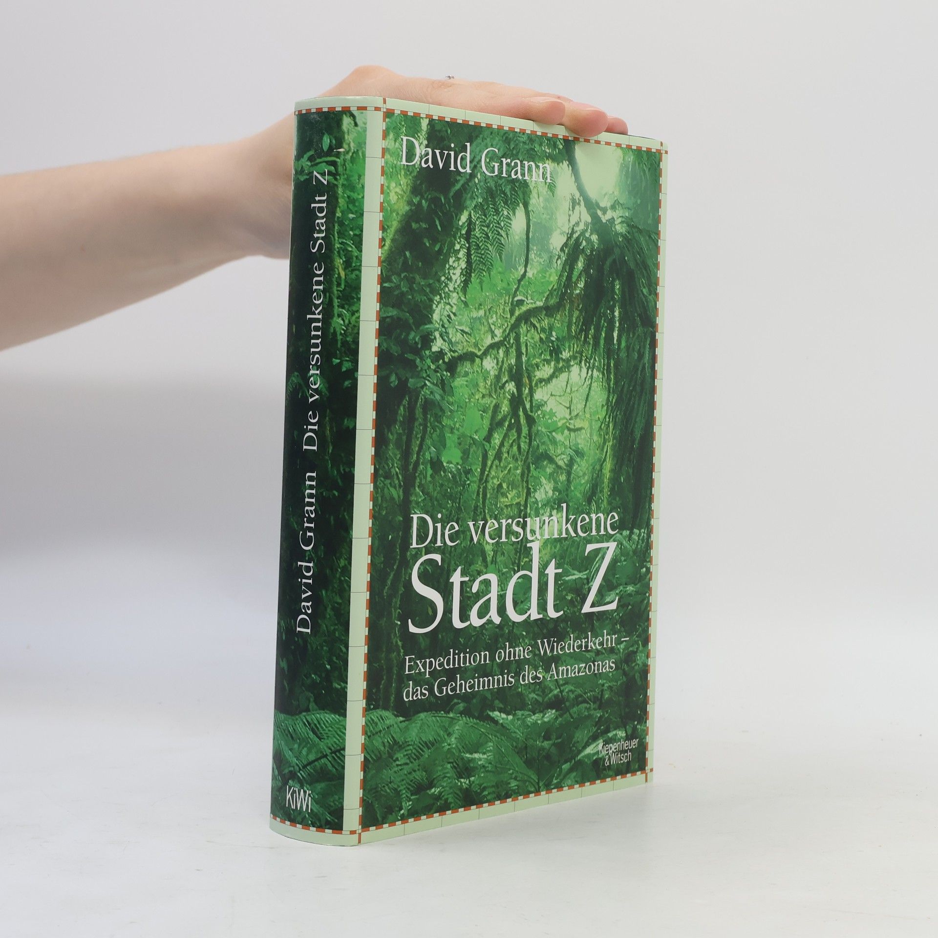 David Grann Die versunkene Stadt Z