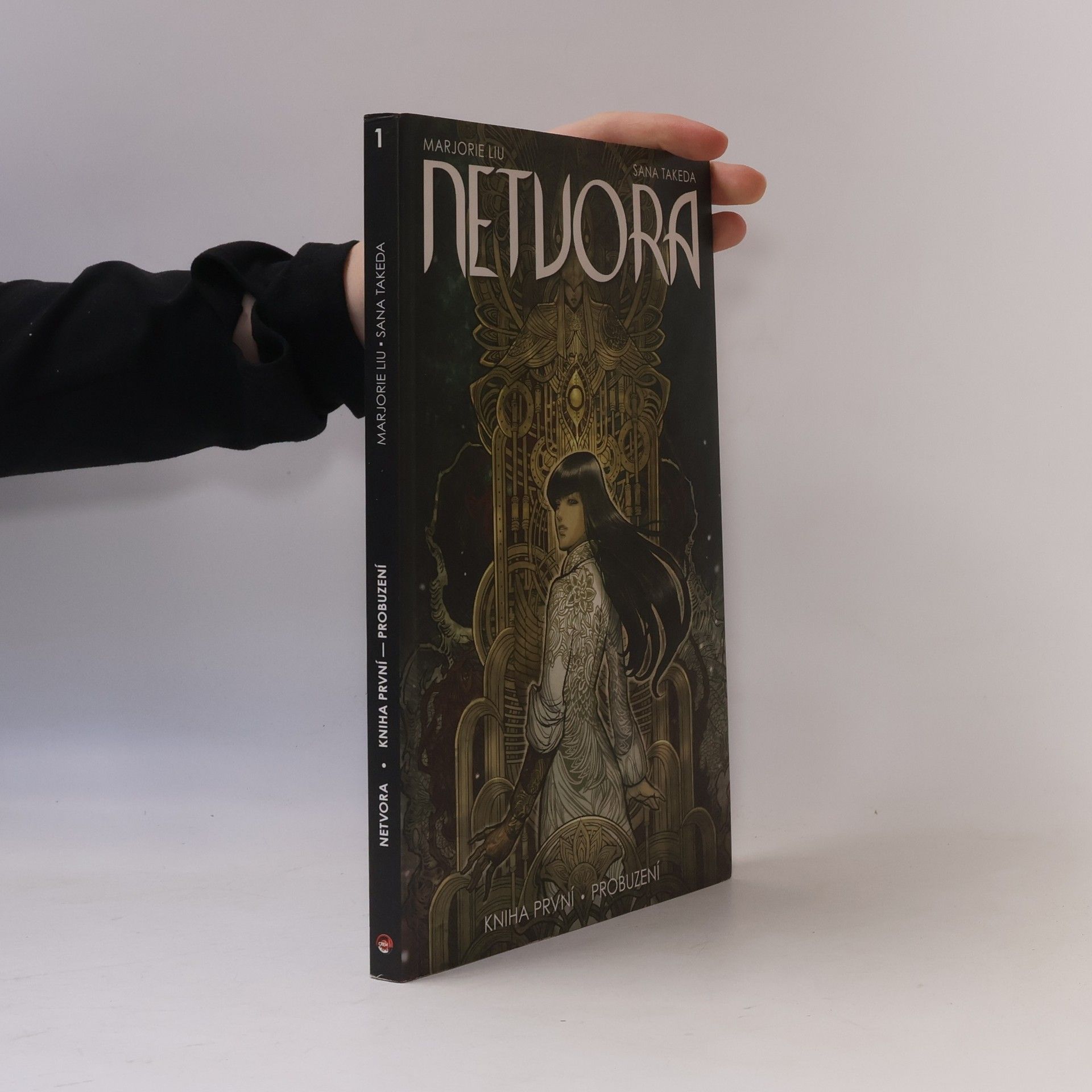 Netvora. Kniha první, Probuzení