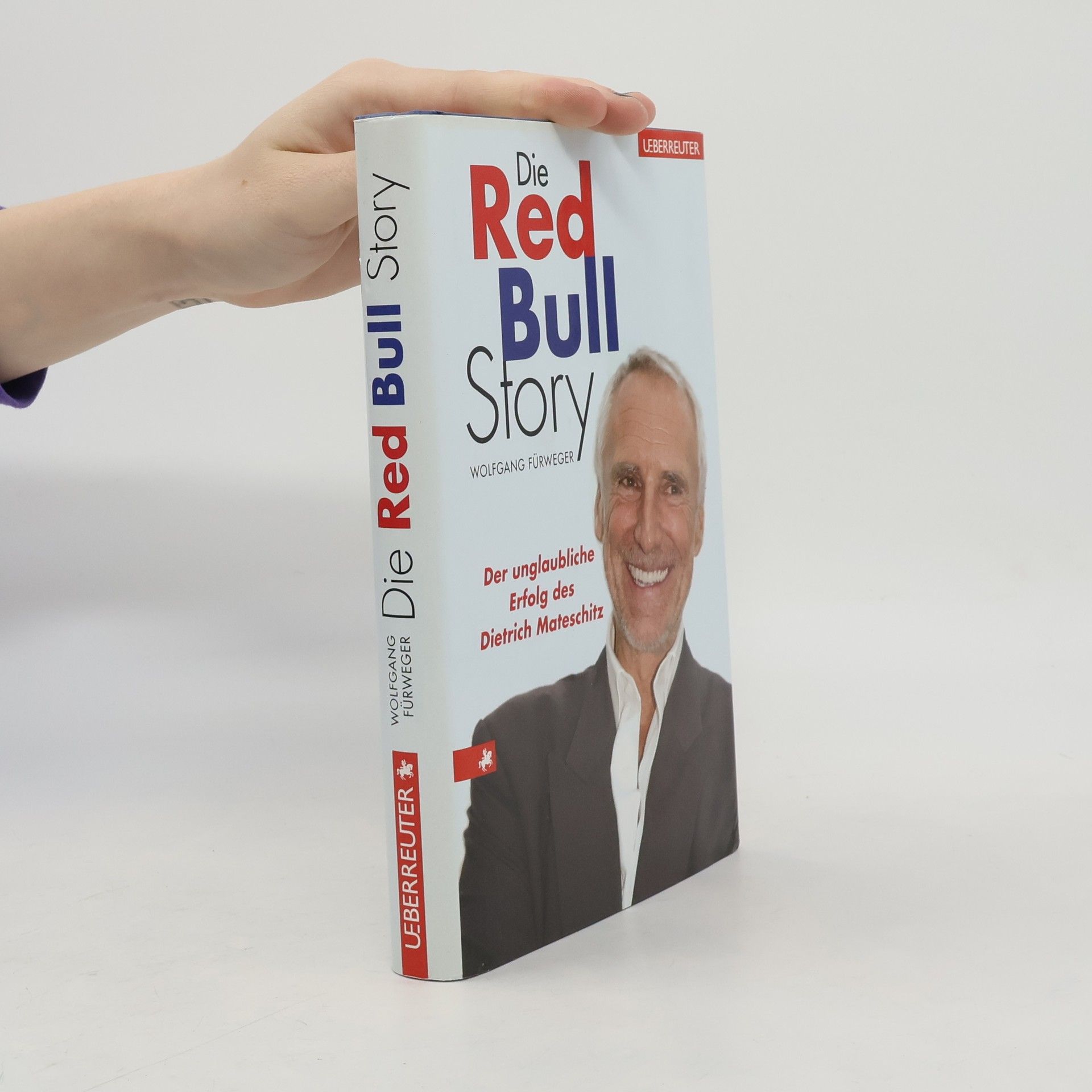 Wolfgang Fürweger Die Red Bull Story