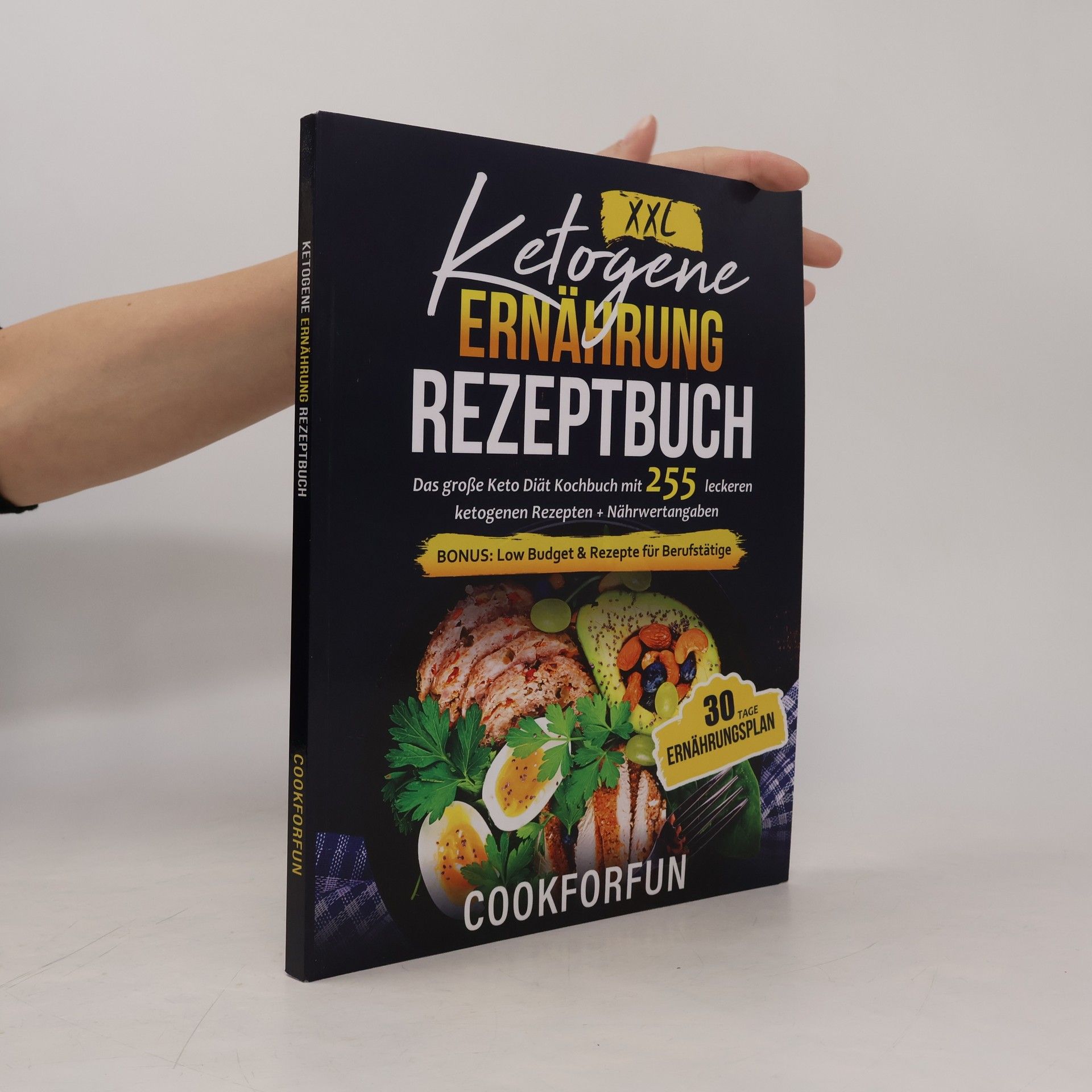 Autorenkollektiv Ketogene Ernährung Rezeptbuch XXL