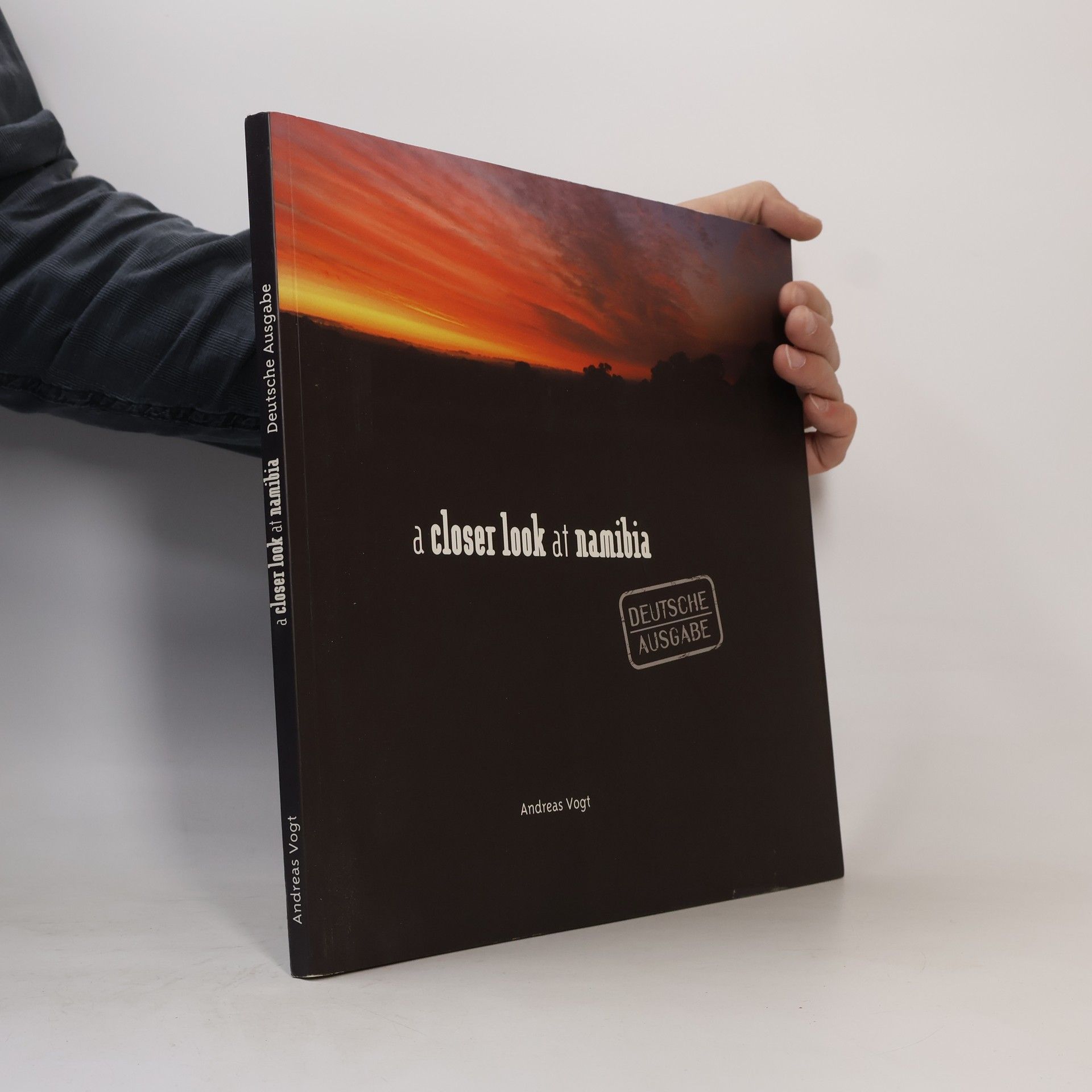 Andreas Vogt A Closer Look at Namibia - Deutsche Ausgabe
