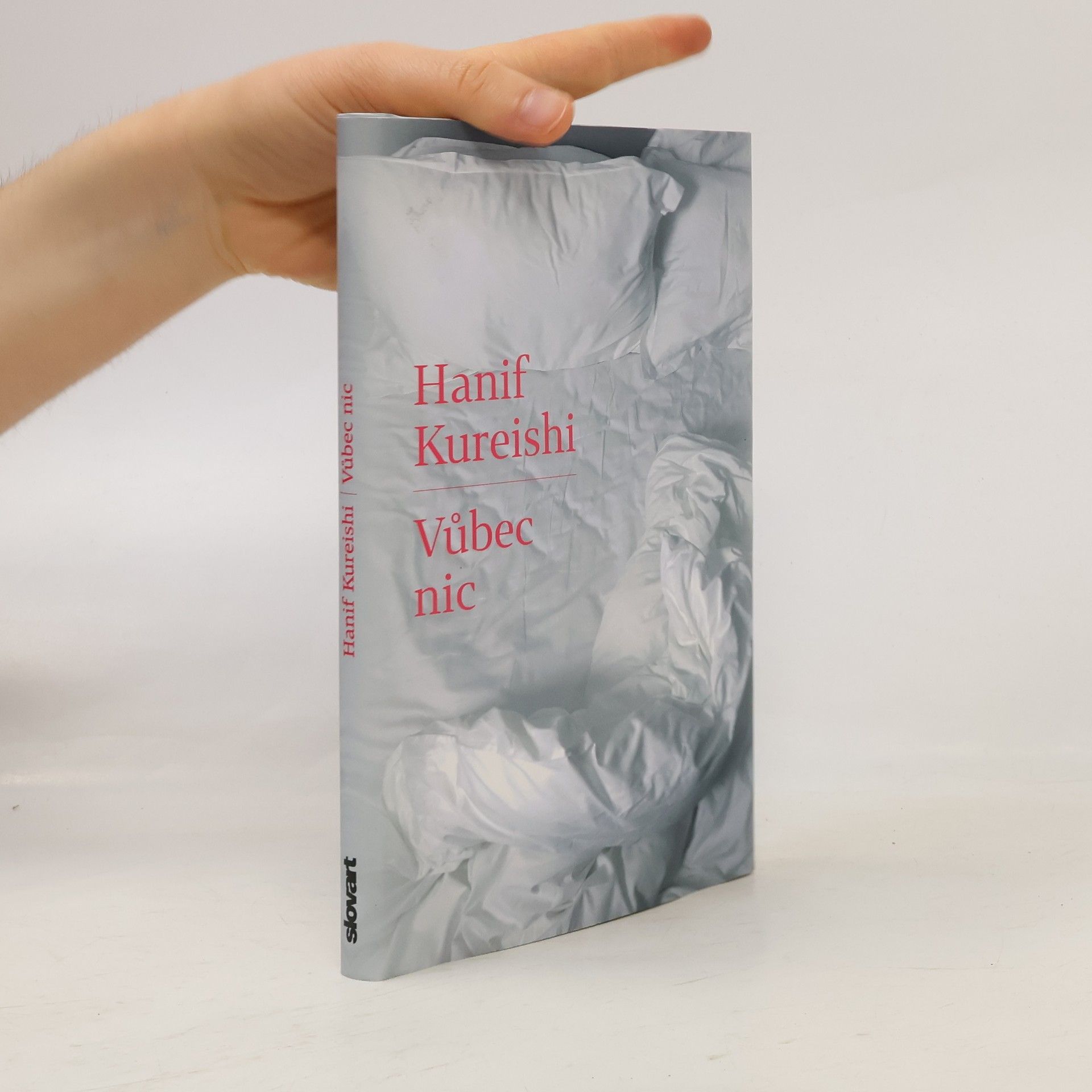 Hanif Kureishi Vůbec nic
