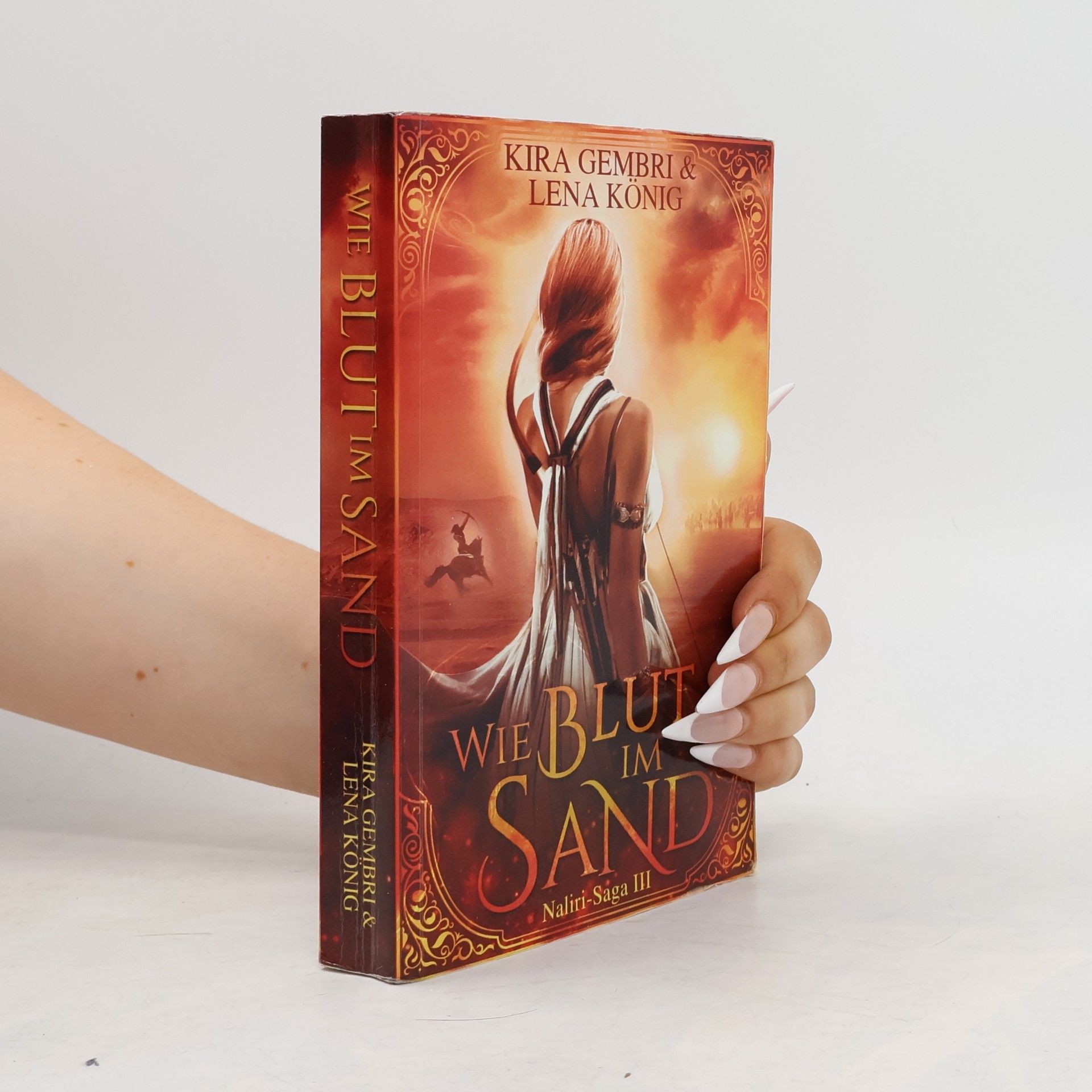 Kira Gembri Wie Blut im Sand (Naliri-Saga, Band 3)